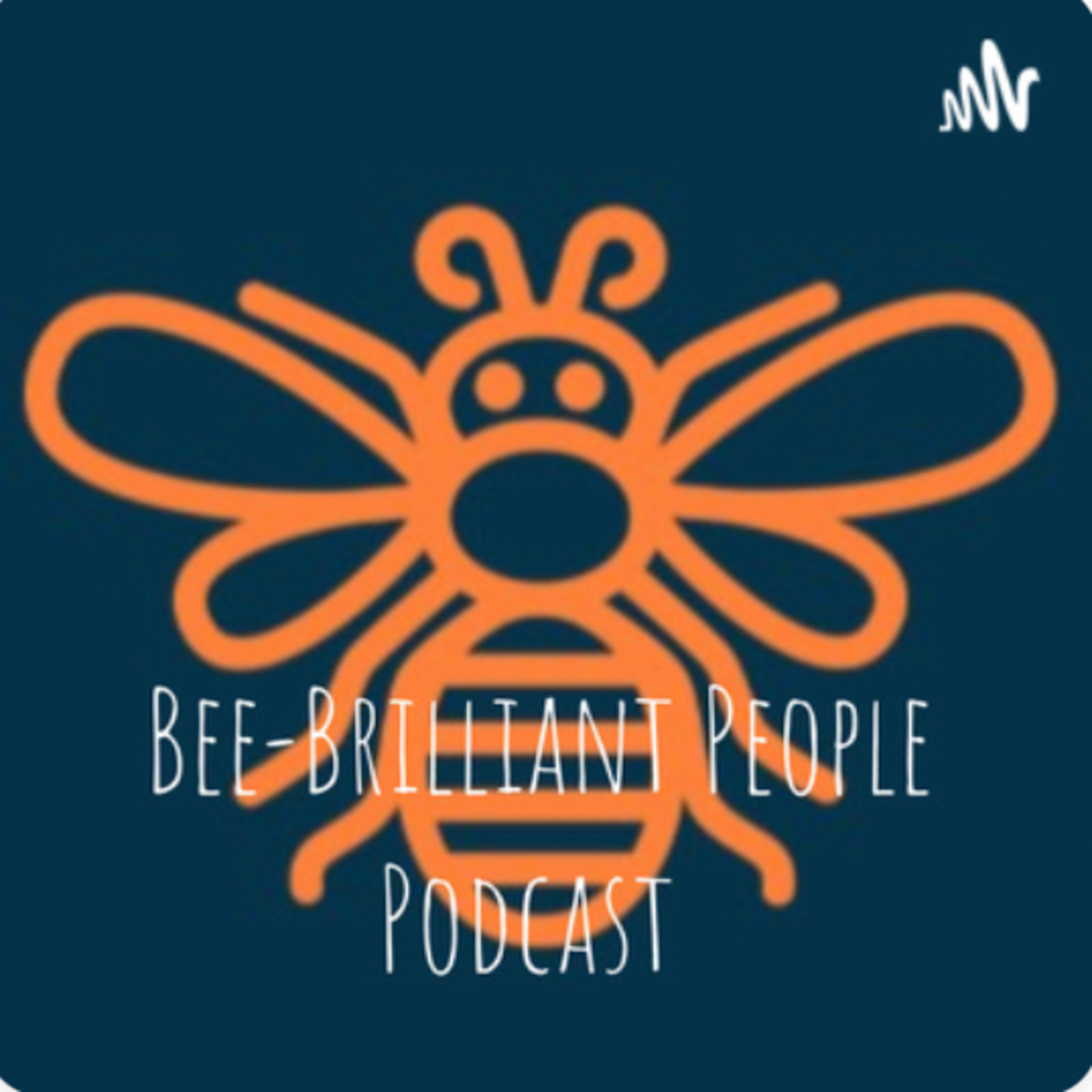 Bee Brilliant People Podcast