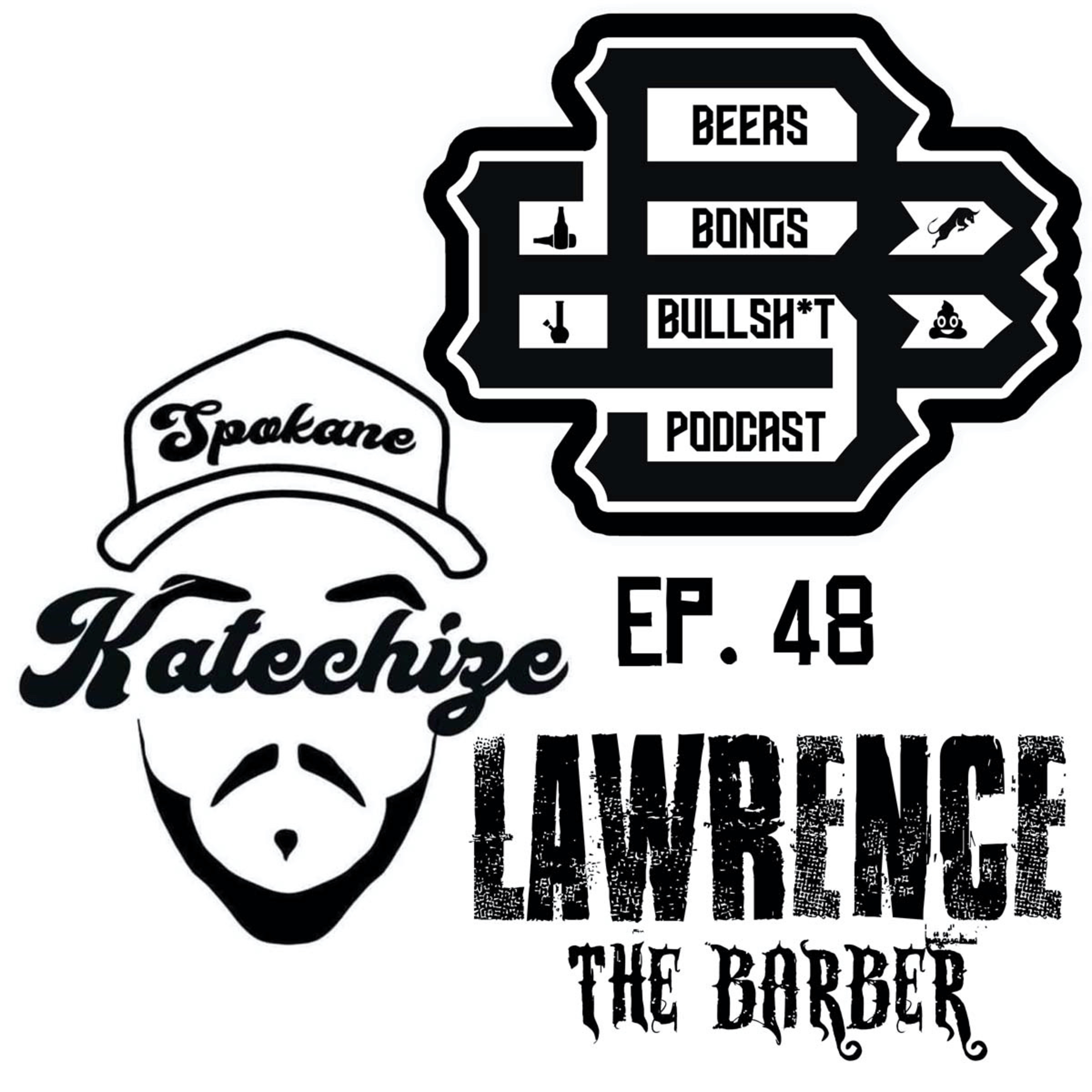 Ep. 48 Lawerence The Barber aka Katechize I Creative Excellence episode artwork