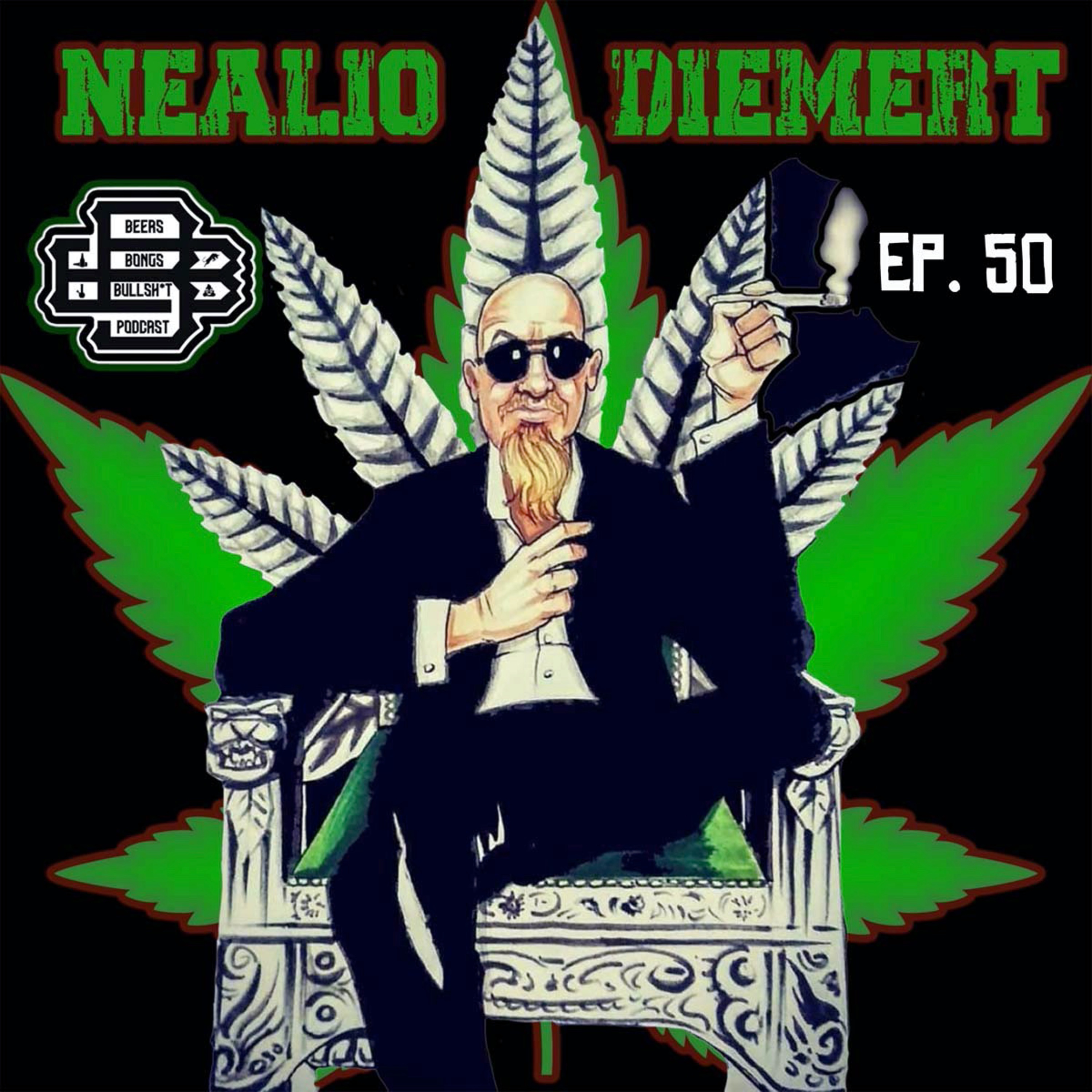 Ep. 50 Nealio Diemert I Say Goodnight to the Bad Guy episode artwork