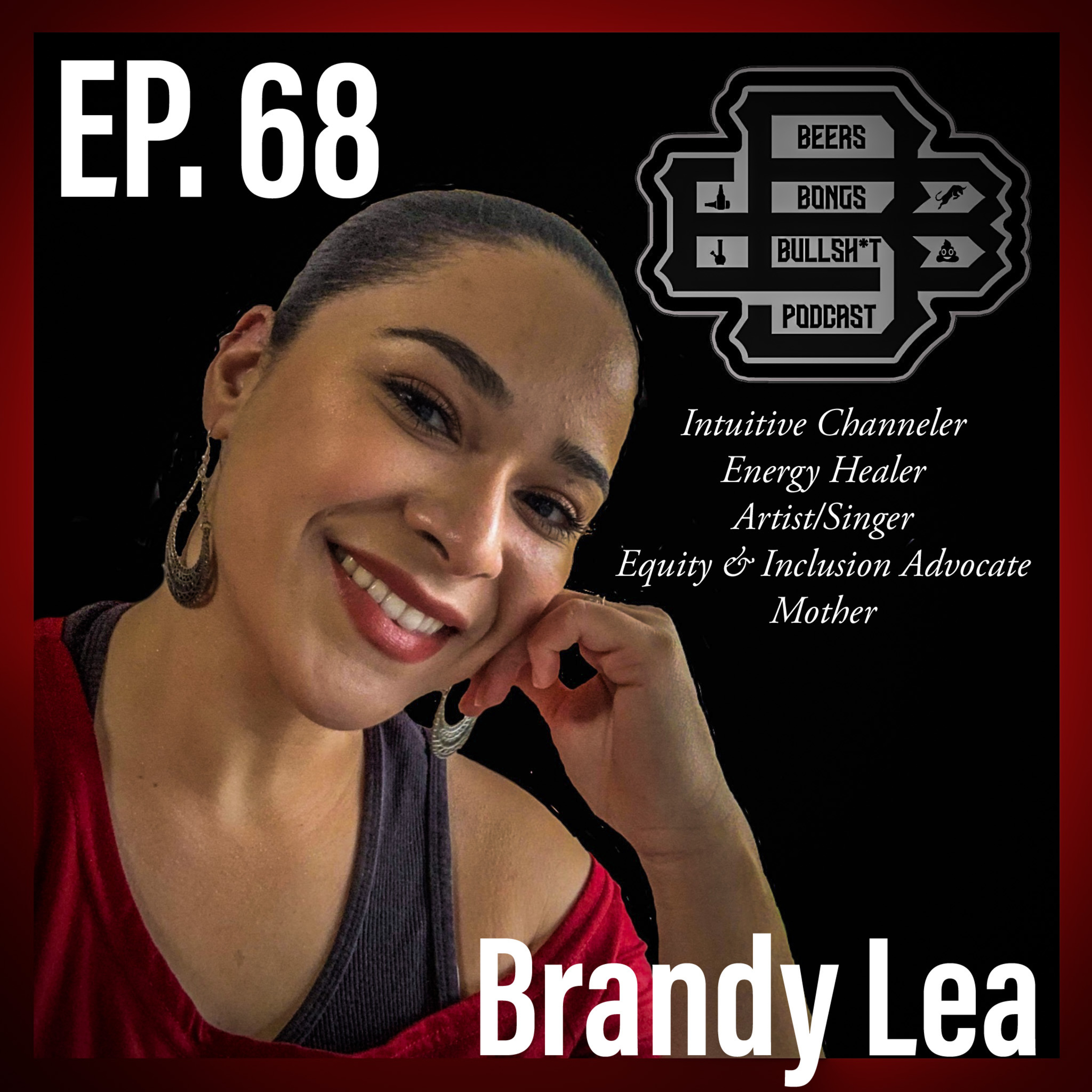 Ep. 68 Brandy Lea I The Magik is Empathy Over Ego episode artwork