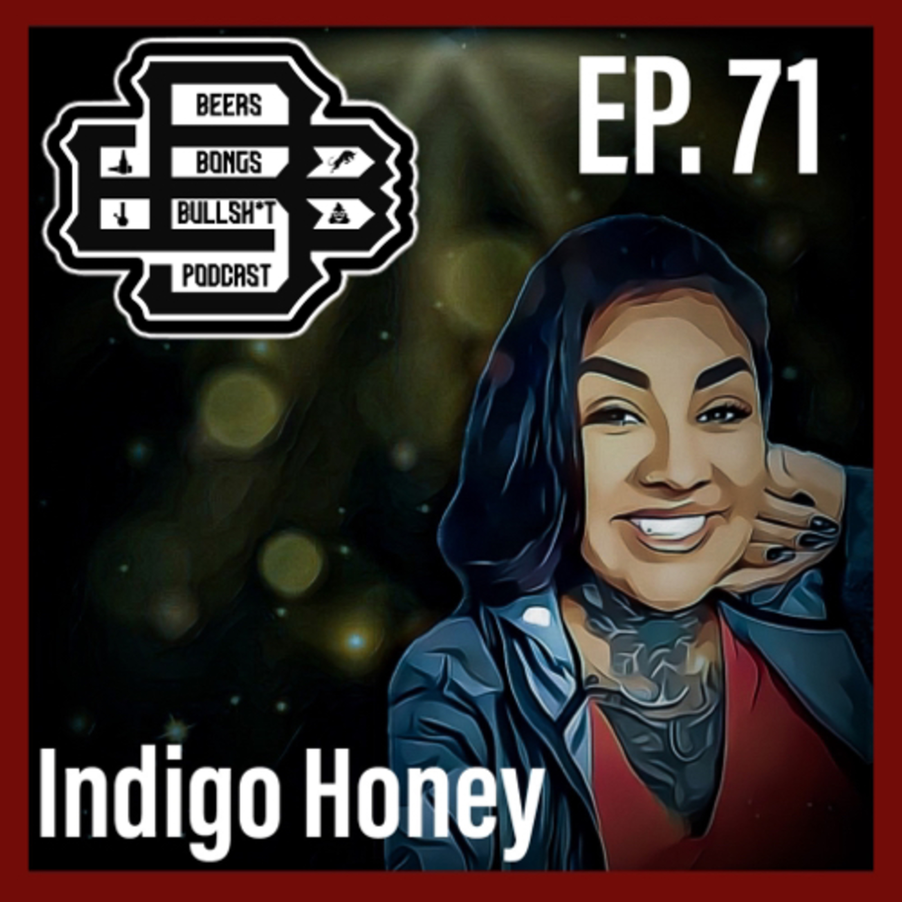 Ep. 71 Indigo Honey I Fighting with a Dumpster & Stealing a BMX Bike  episode artwork