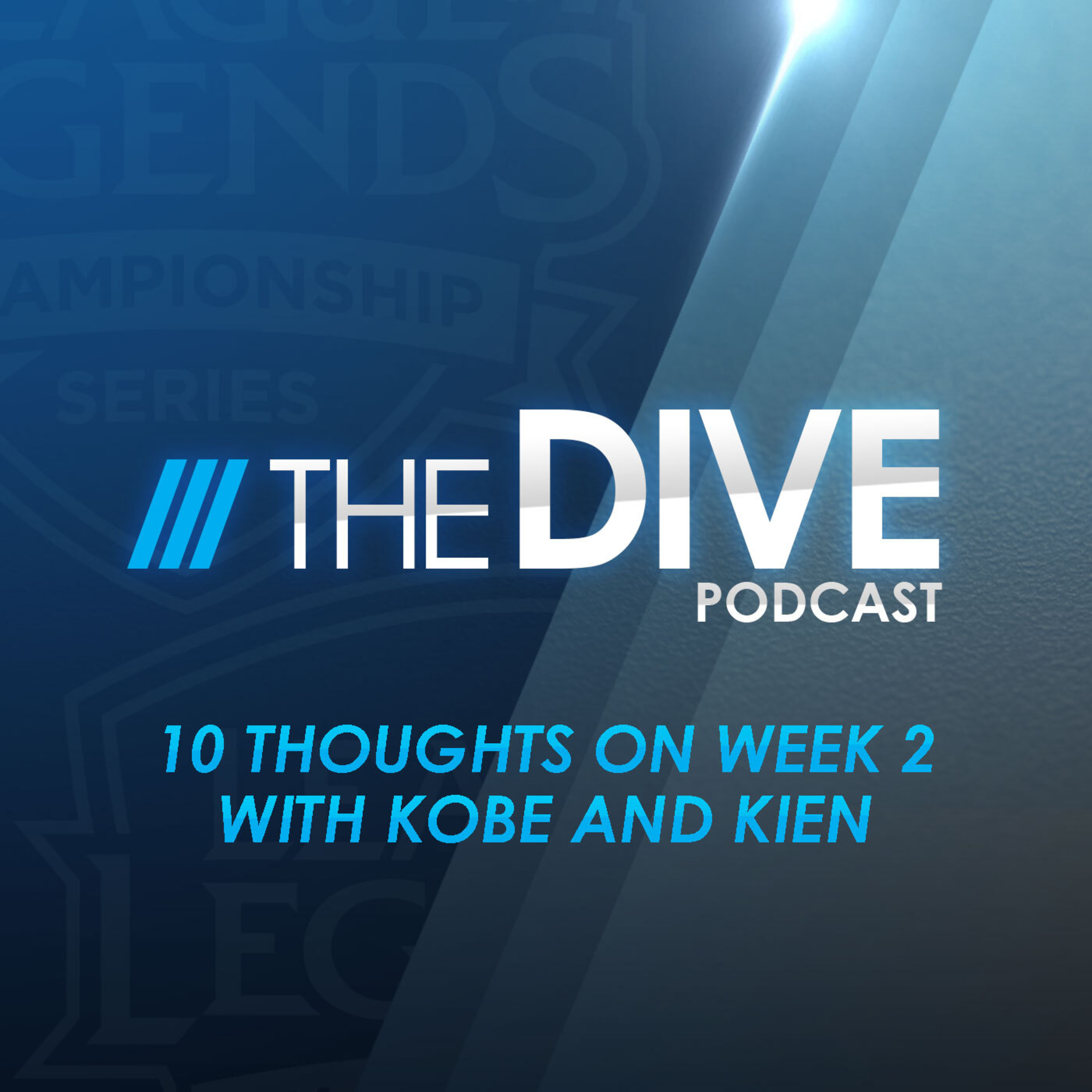 The Dive | 10 Thoughts with Kobe and Kien (Season 4, Episode 18)