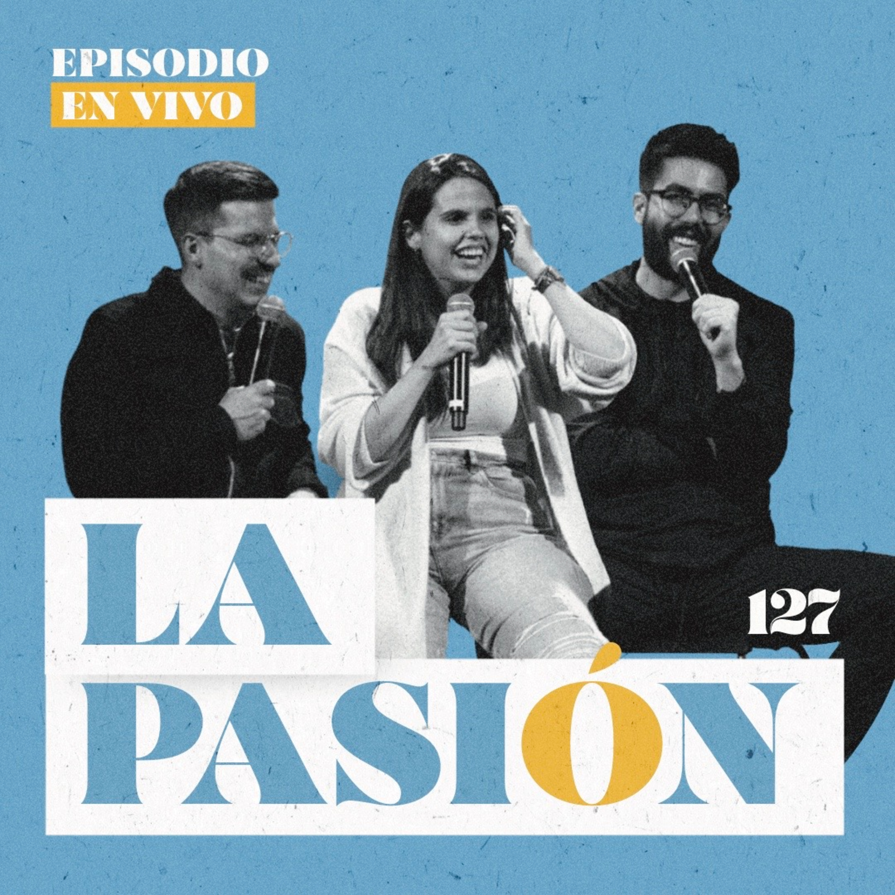 ¿Cuál es nuestra pasión? - Episodio en Vivo | 126 episode artwork