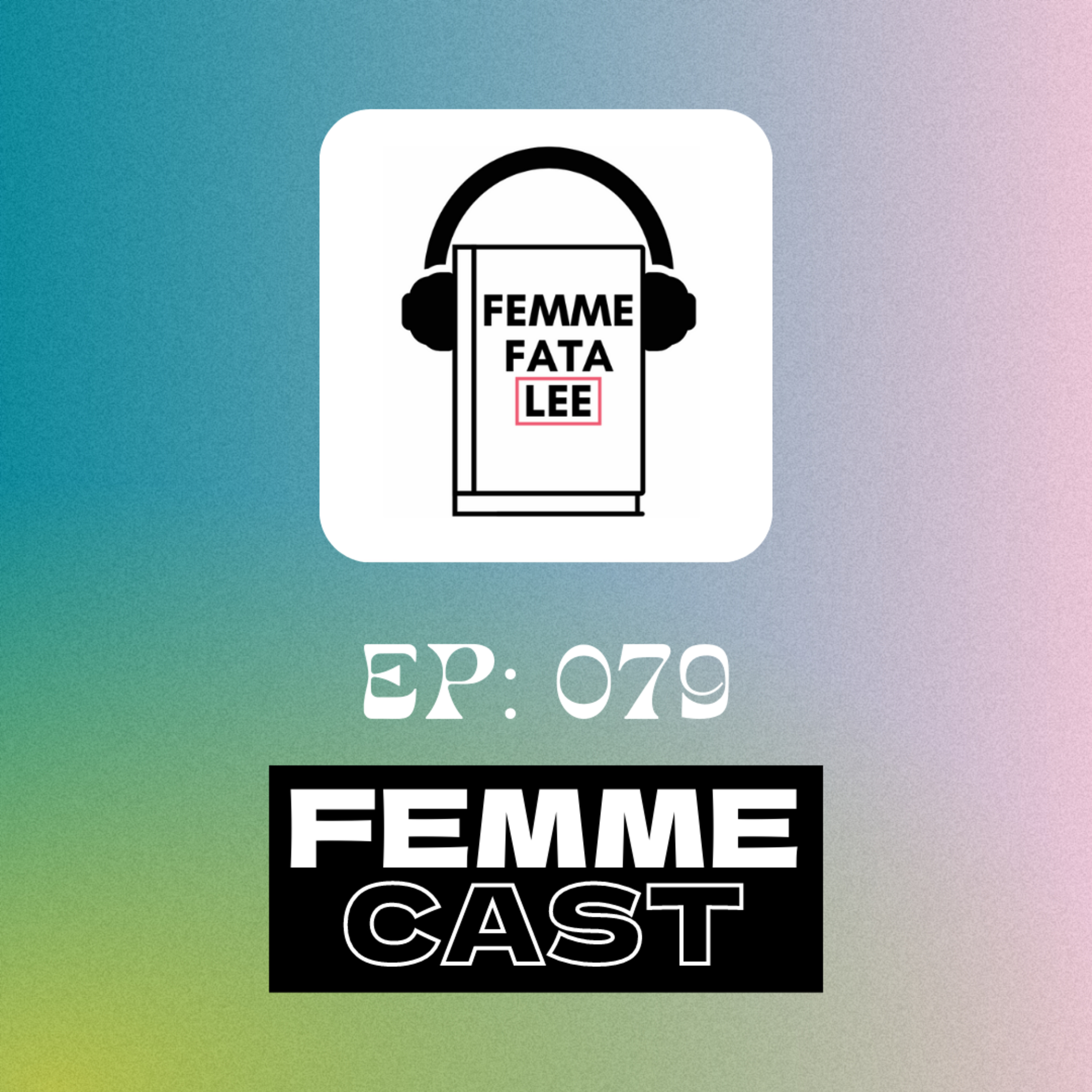 Femmecast
