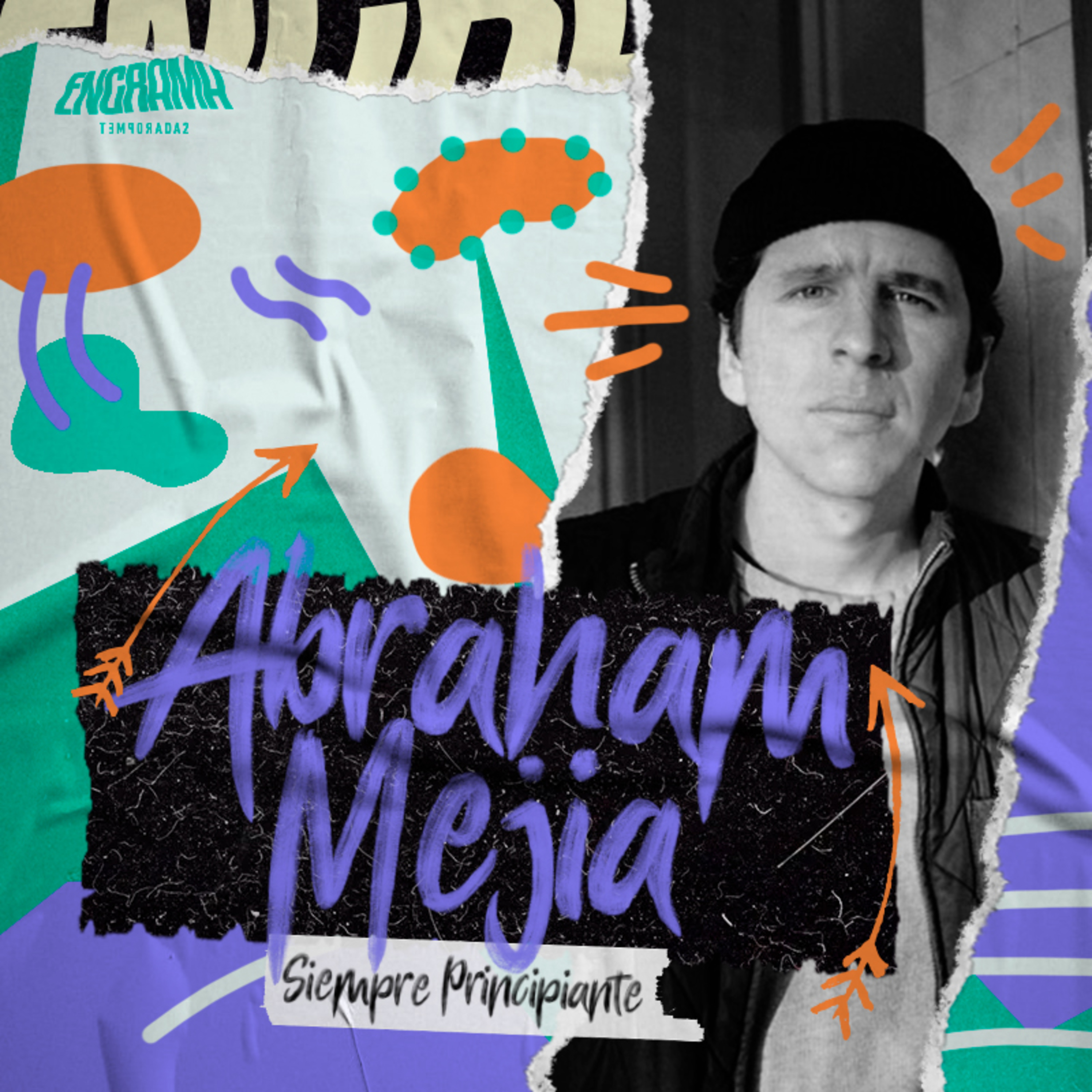 Siempre principiante ft. Abraham Mejia.