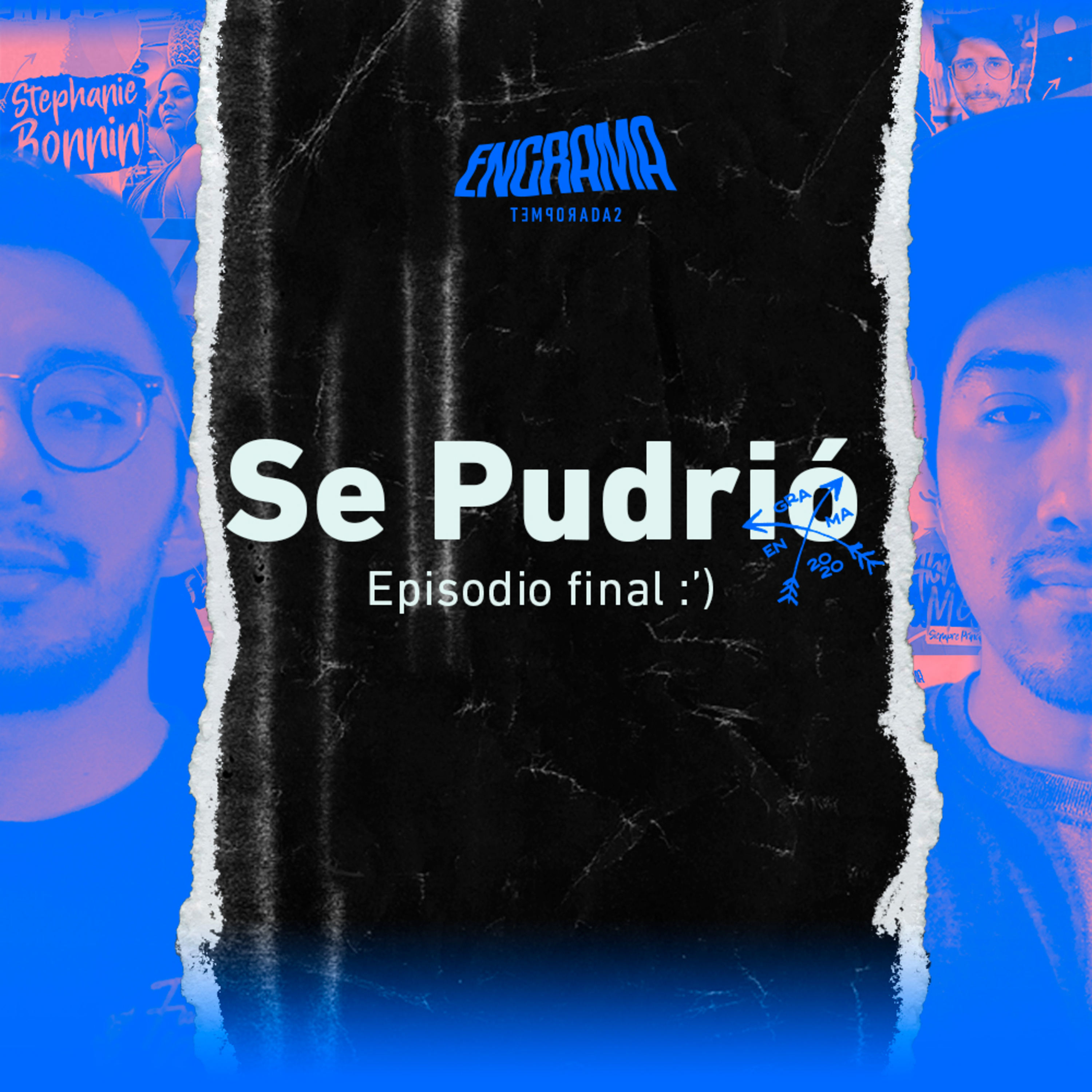 Se Pudrió | Episodio final :')