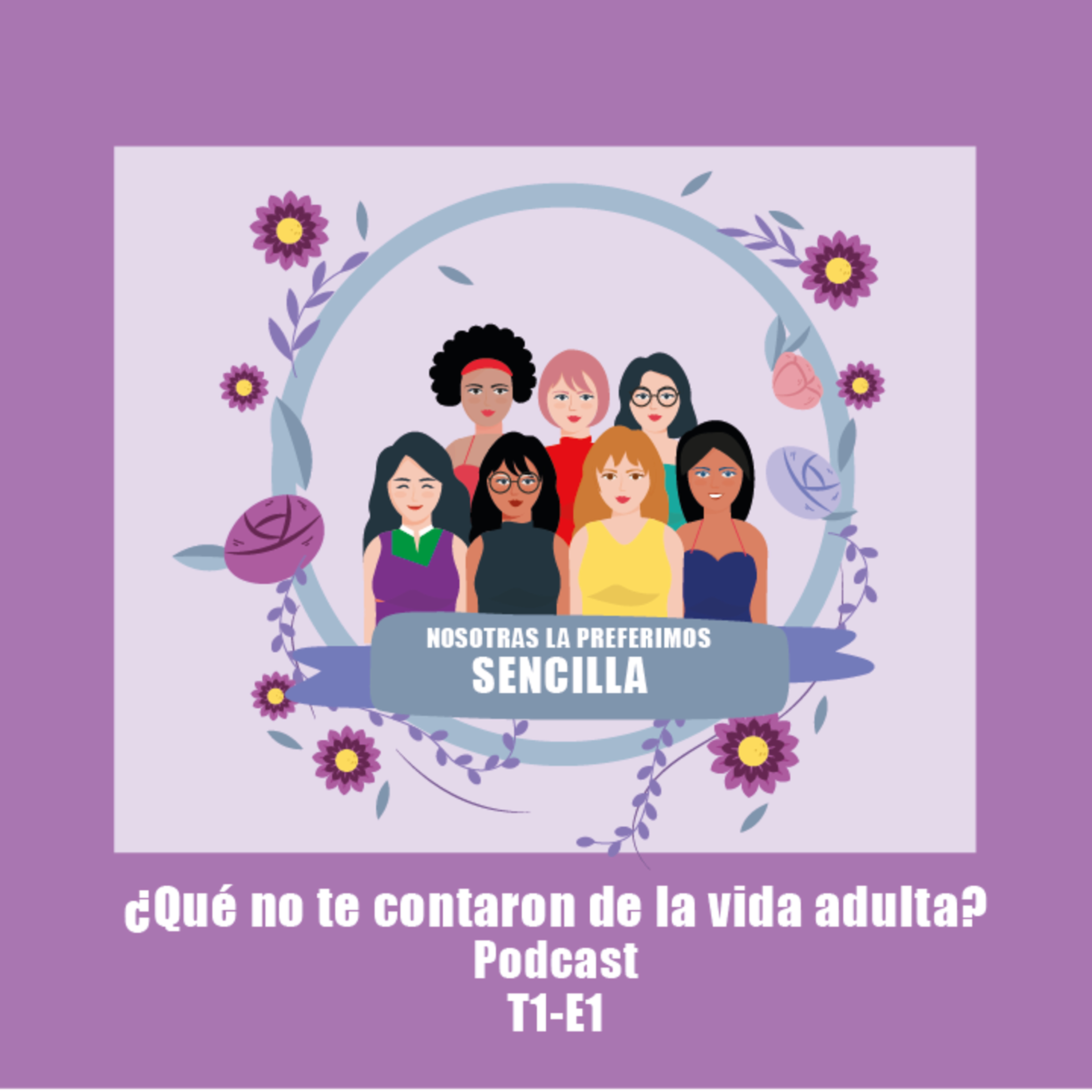 Nosotras la preferimos sencilla