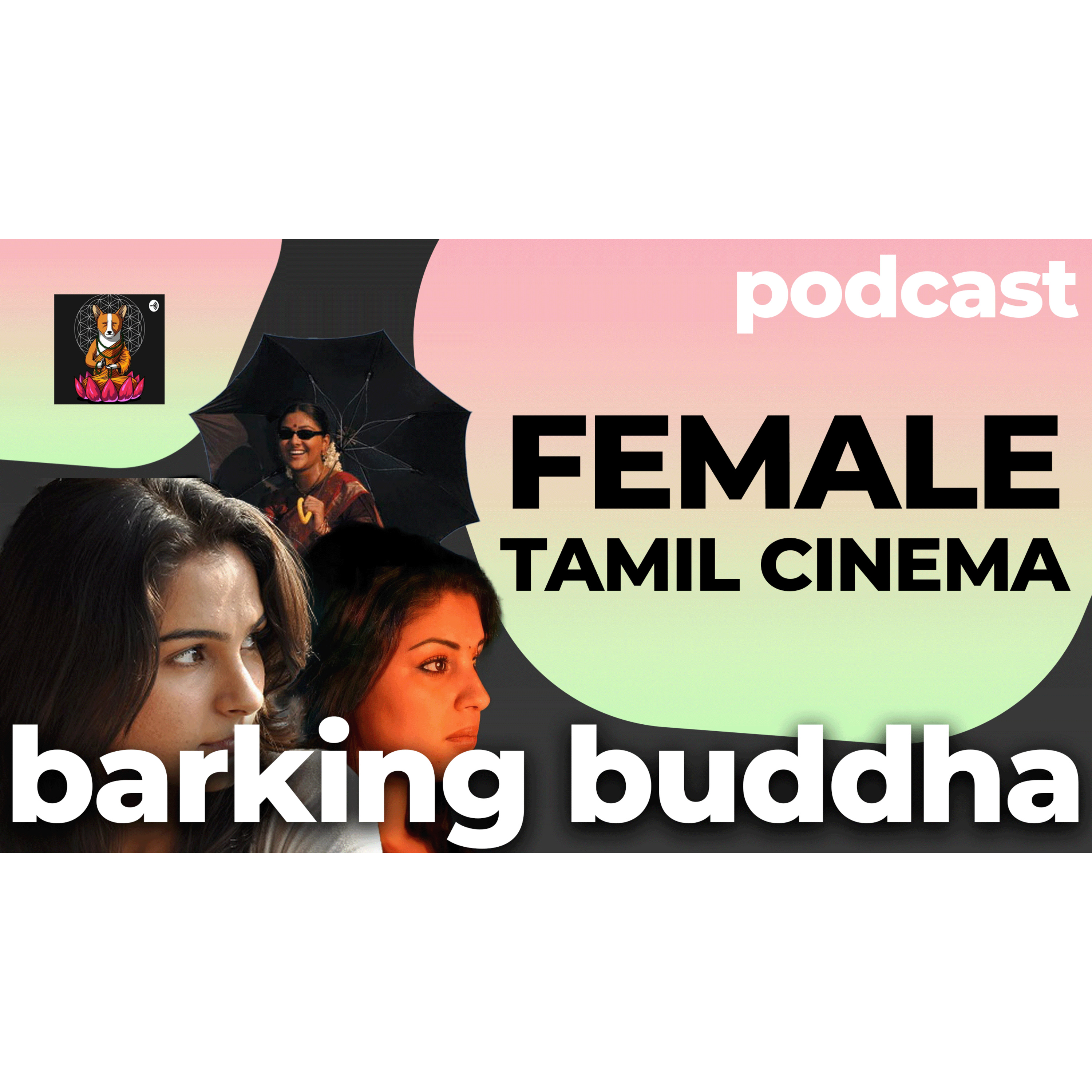 Tamil Podcast on female characters of Tamil Cinema