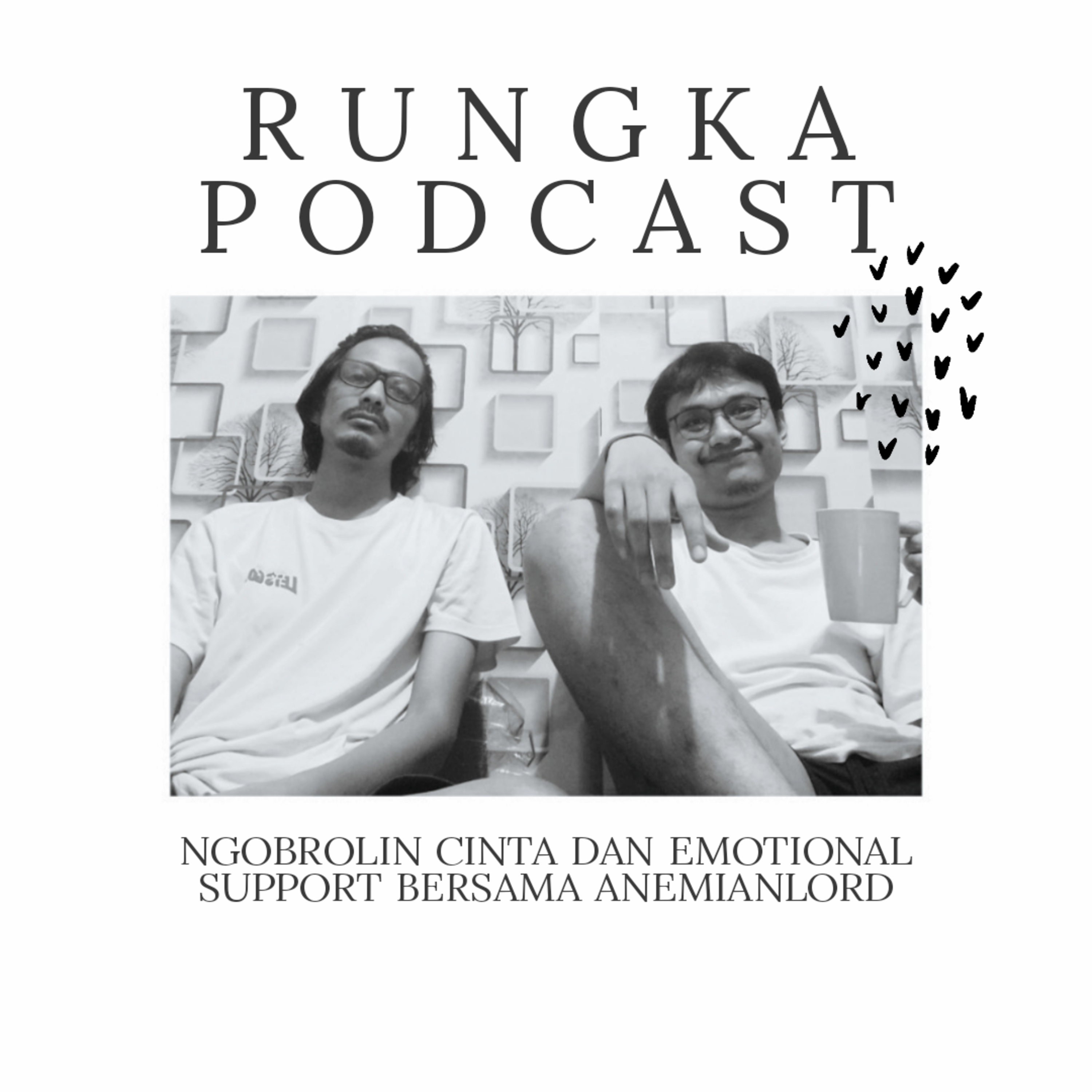 Rungka Podcast