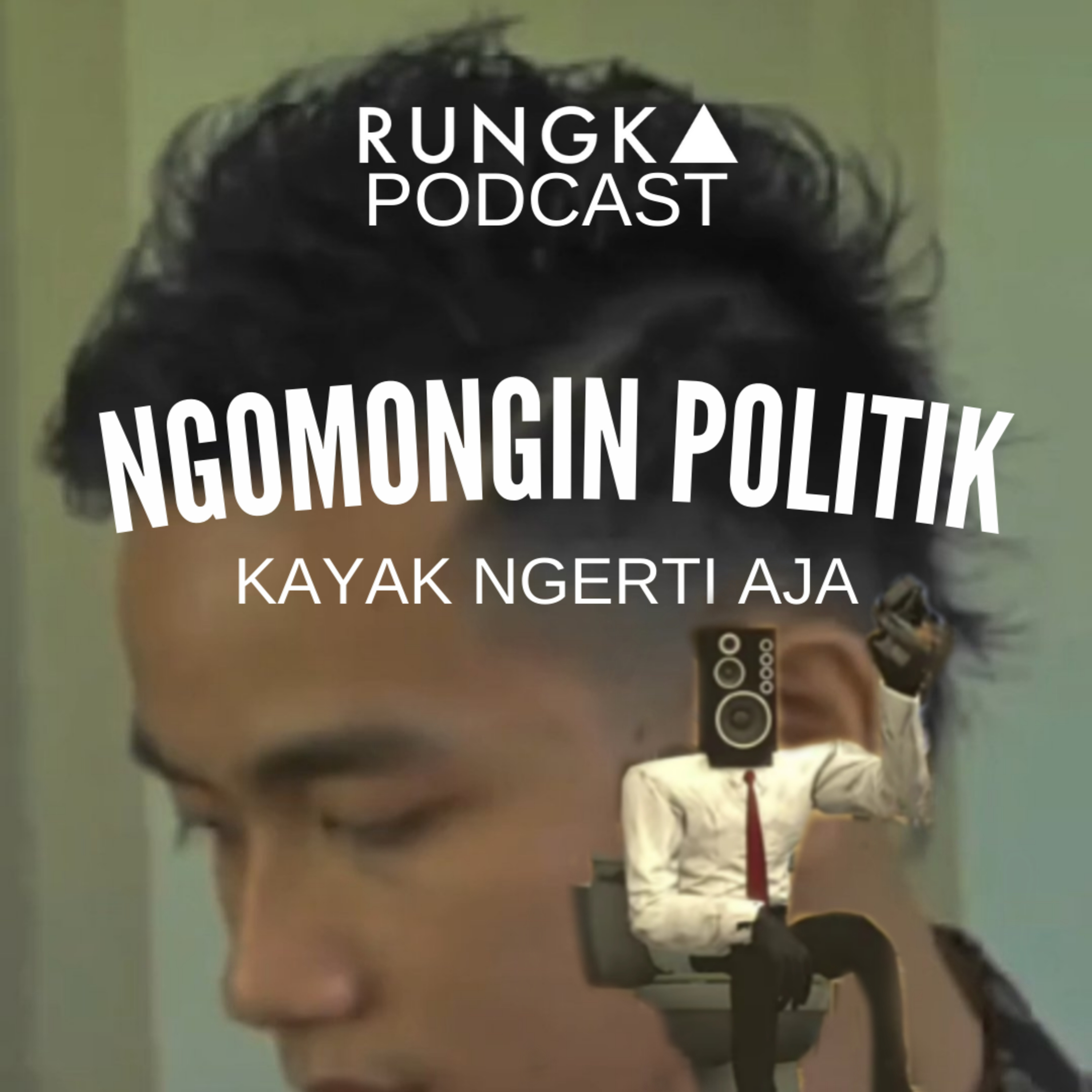 Rungka Podcast