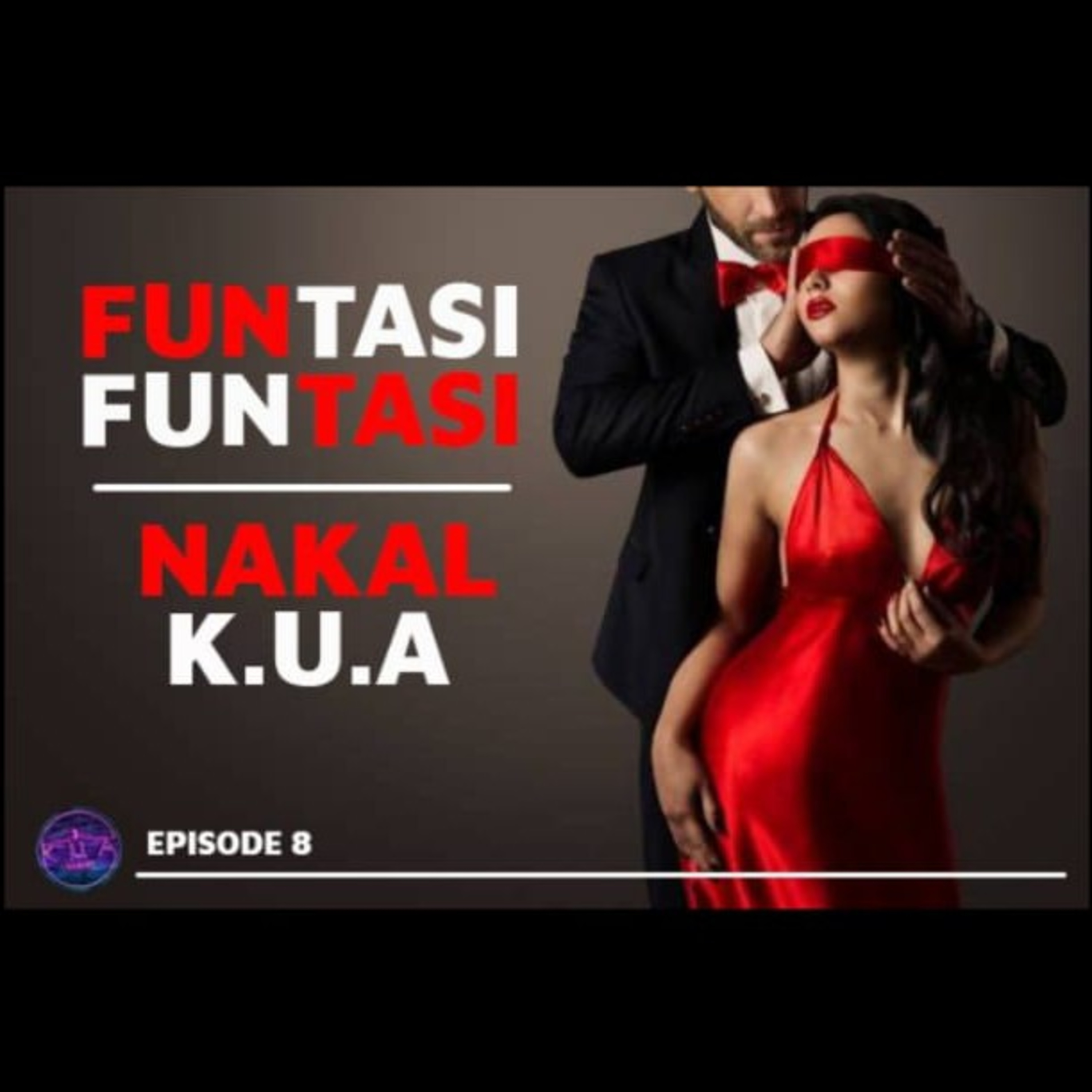 FUNTASI NAKAL, para manusia halu  episode artwork