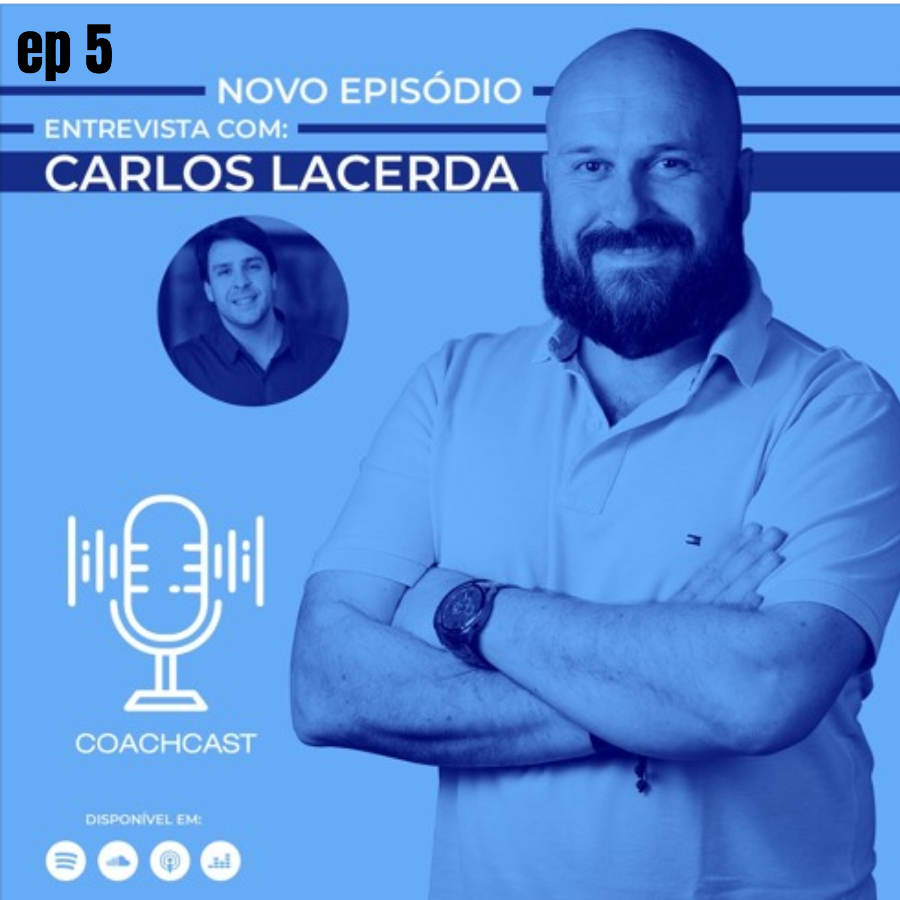 Ep. 5 - Entrevista com Carlos Lacerda episode artwork