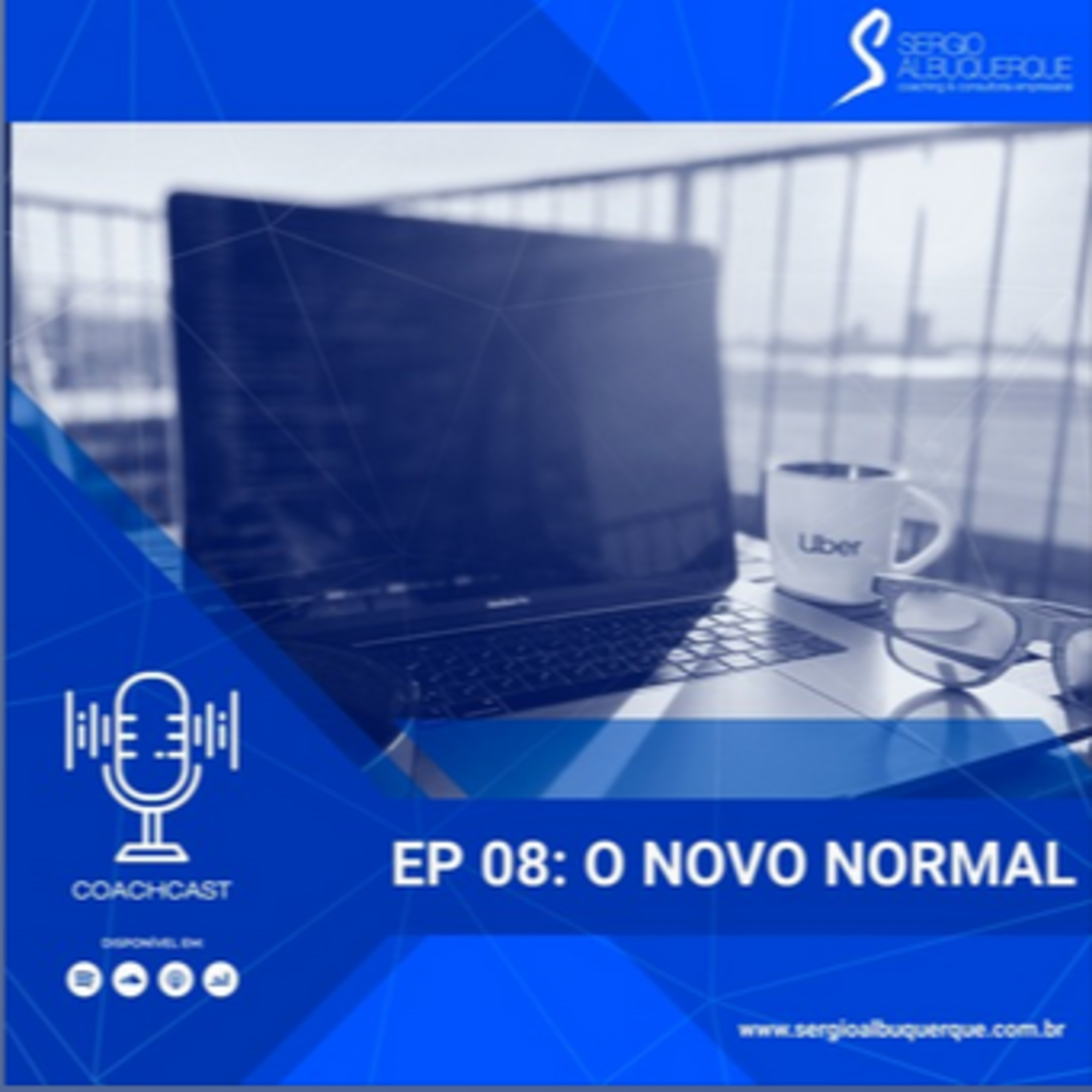 Ep. 8 - O novo normal? episode artwork