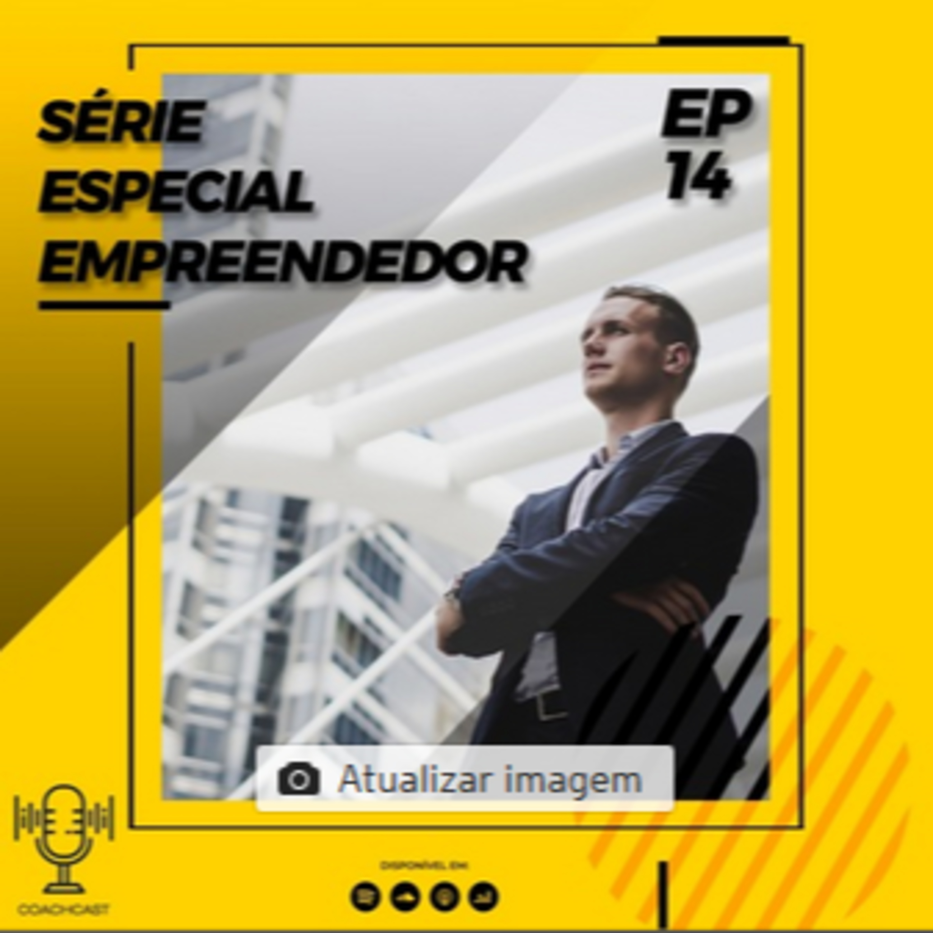 Ep. 14 - Série especial para o Empreendedor - a negação do risco episode artwork