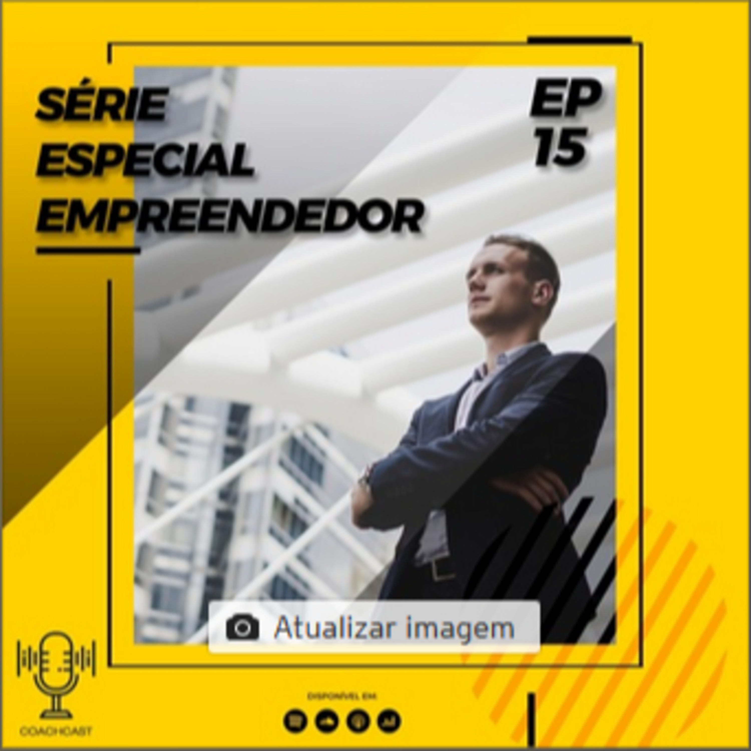 Ep. 15 - Série especial para o Empreendedor - corrida pela salvação episode artwork