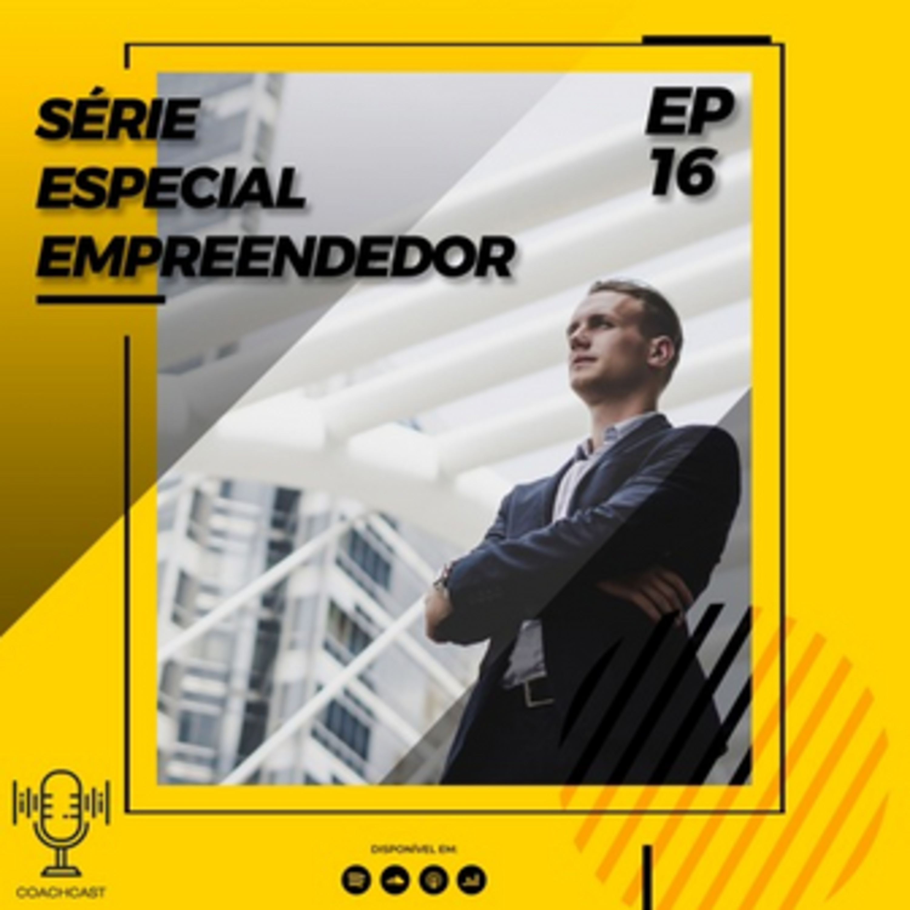 Ep. 16 - Série especial para o Empreendedor - último episódio | irrelevância ou morte episode artwork