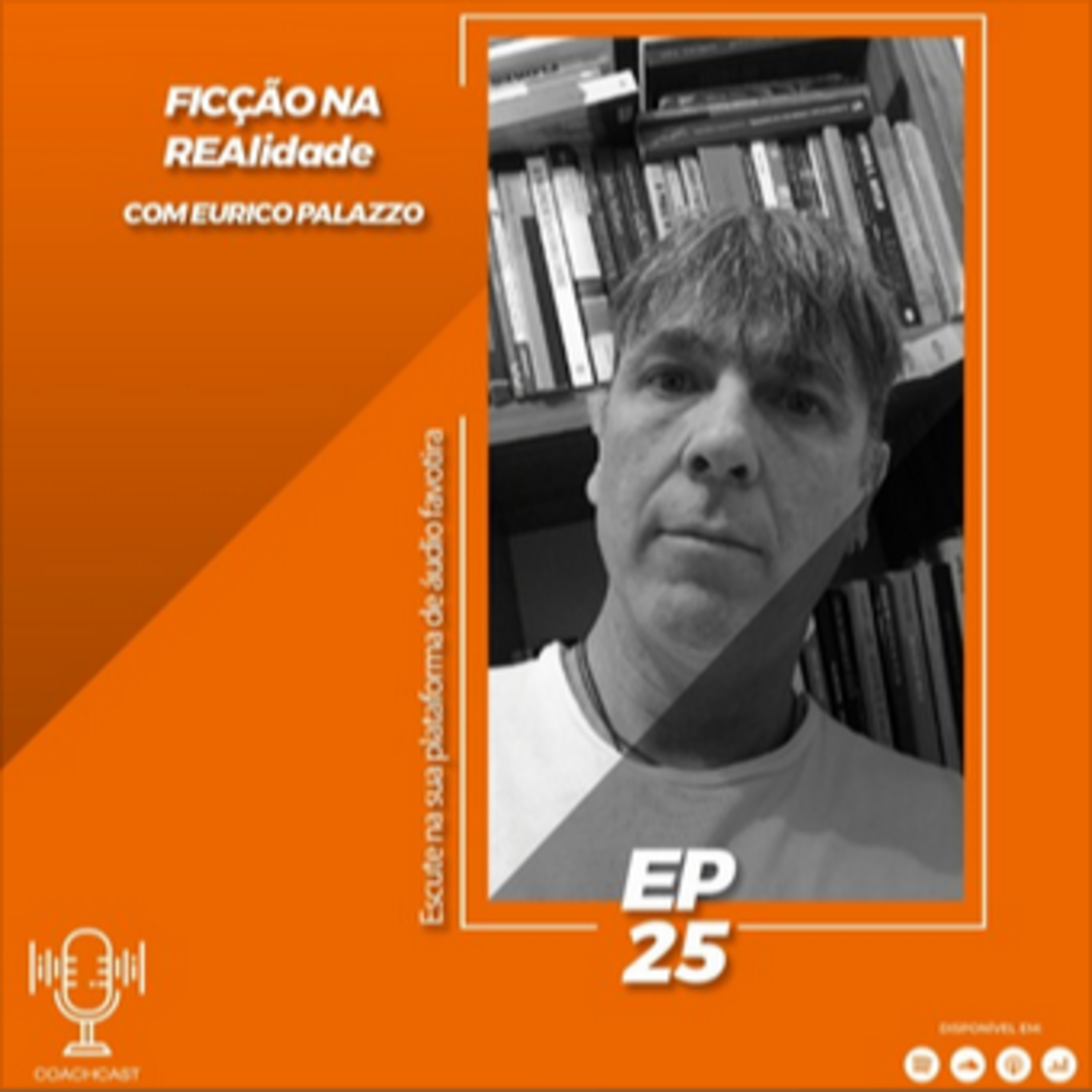 Ep. 25 - Entrevista com Eurico Conceição Palazzo - Desenvolvimento humano a partir de vivências reflexivas e debates literários episode artwork