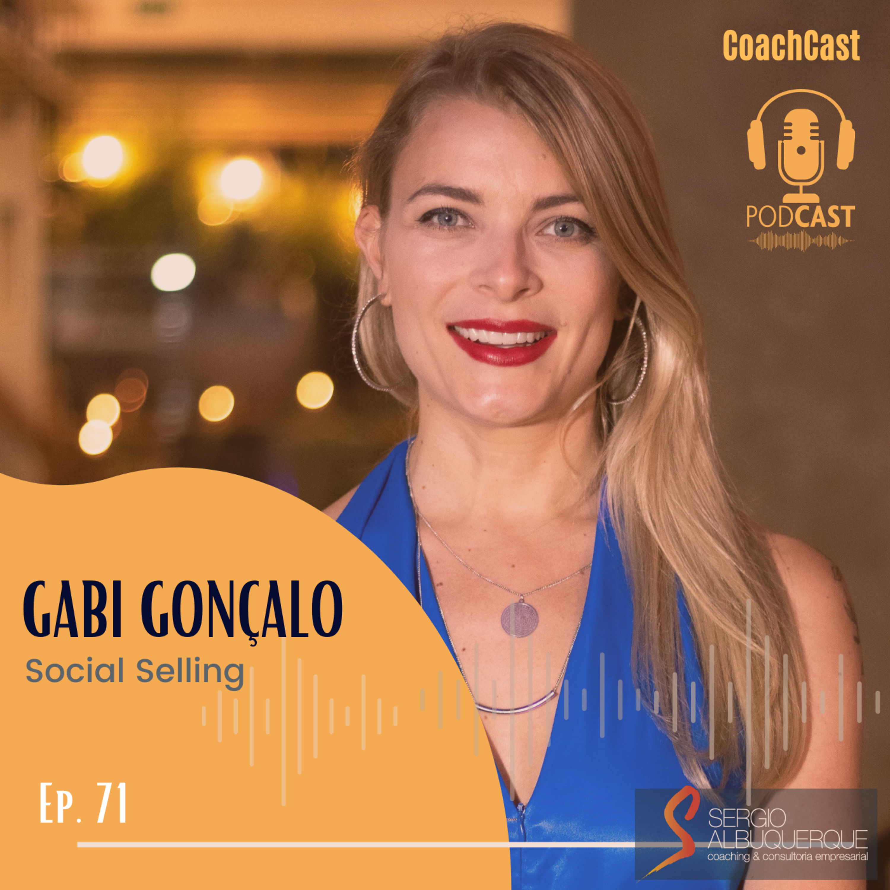 #71 | Gabi Gonçalo - impacto das redes sociais na sua carreira e negócios episode artwork