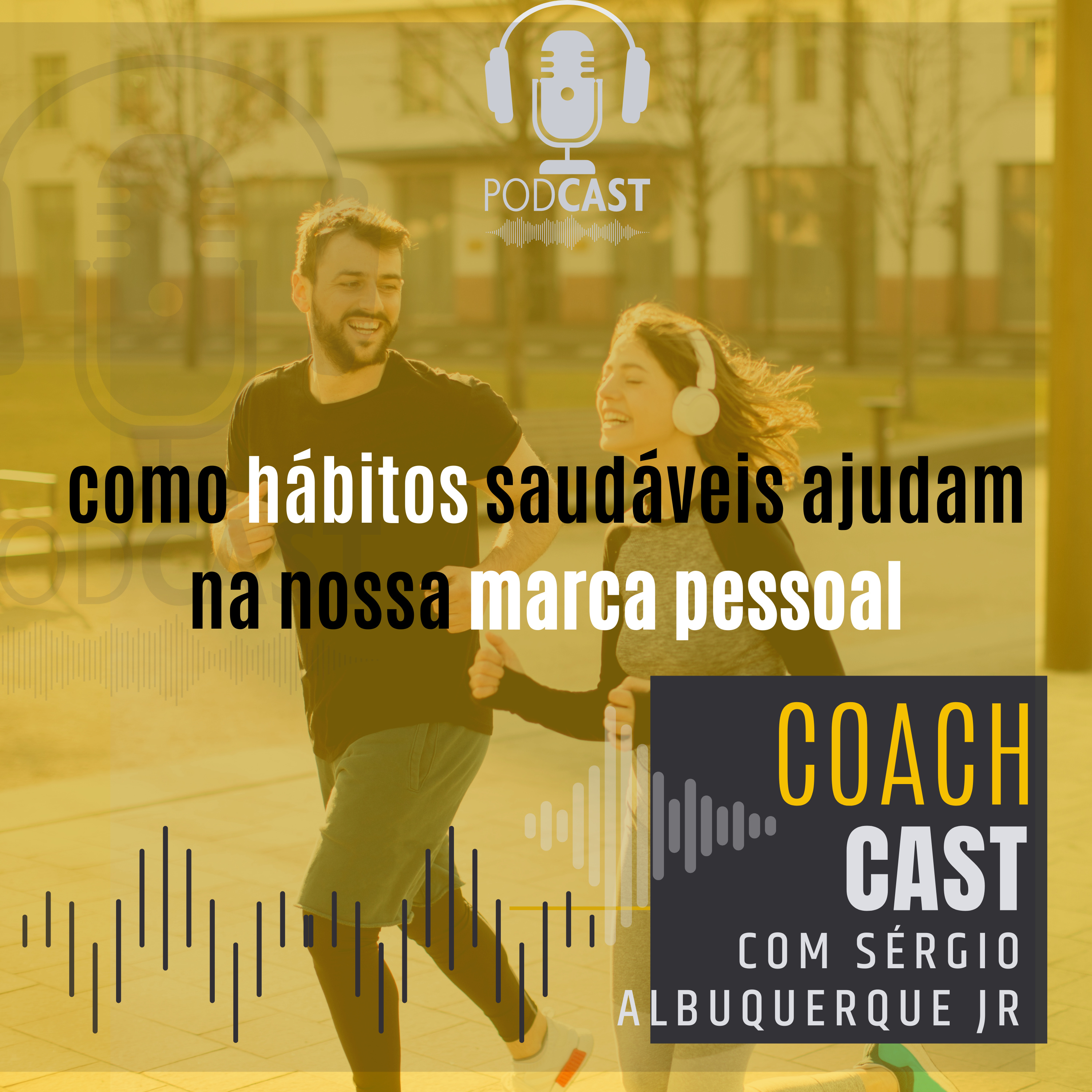 #69 EXTRA | Como hábitos saudáveis podem ajudar em nossa marca pessoal? episode artwork