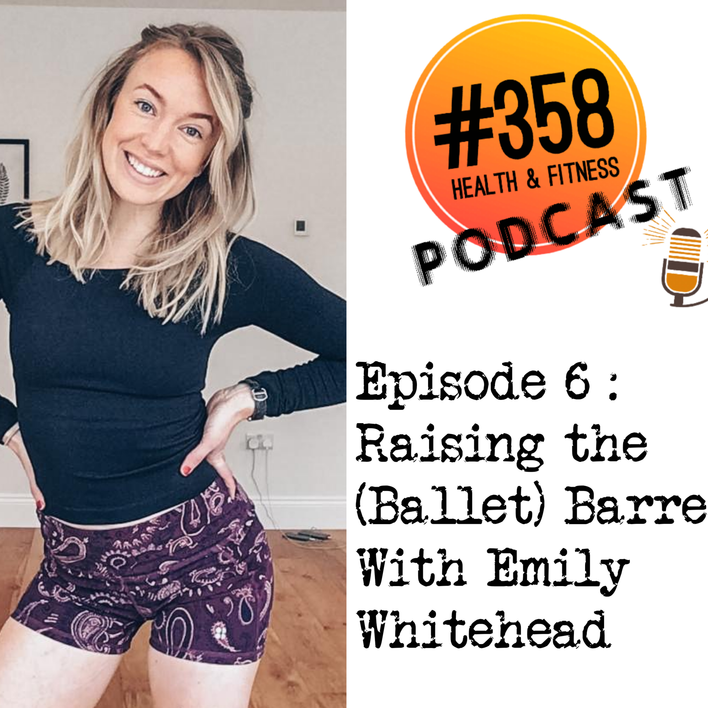 The #358 Health, Fitness and Mindset Podcast