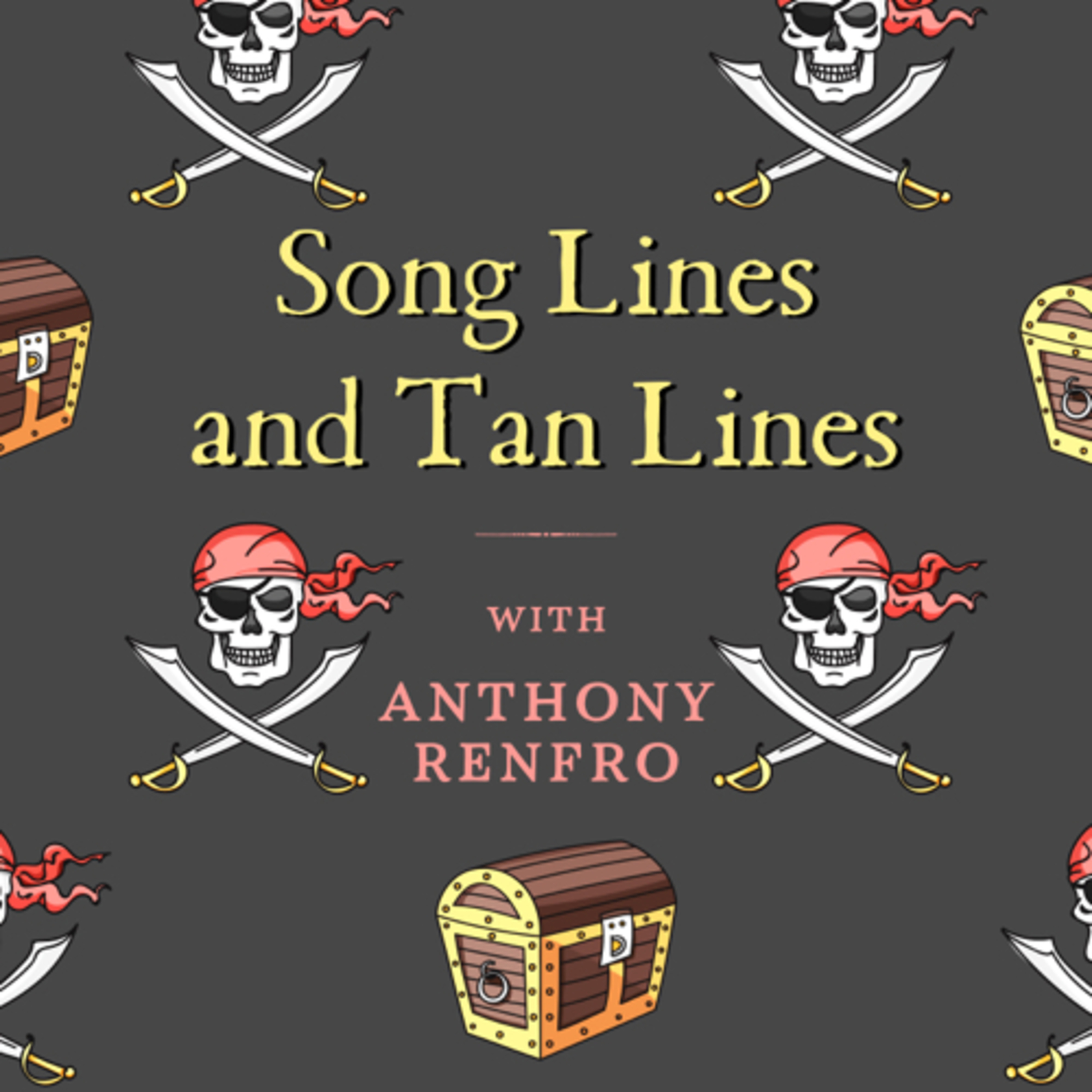 Song Lines and Tan Lines Podcast: Music and Good Vibes