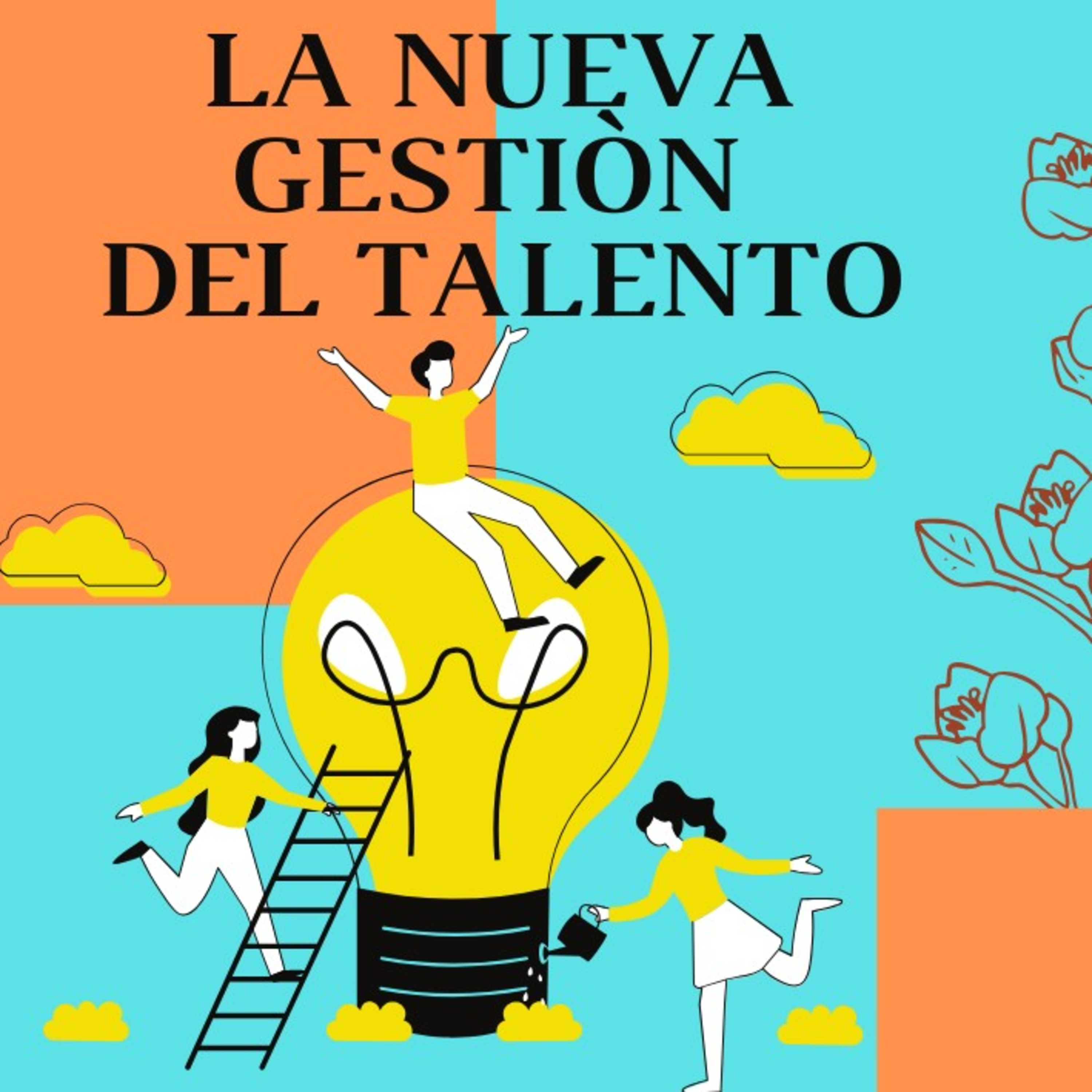 LA GESTIÓN DEL TALENTO episode artwork