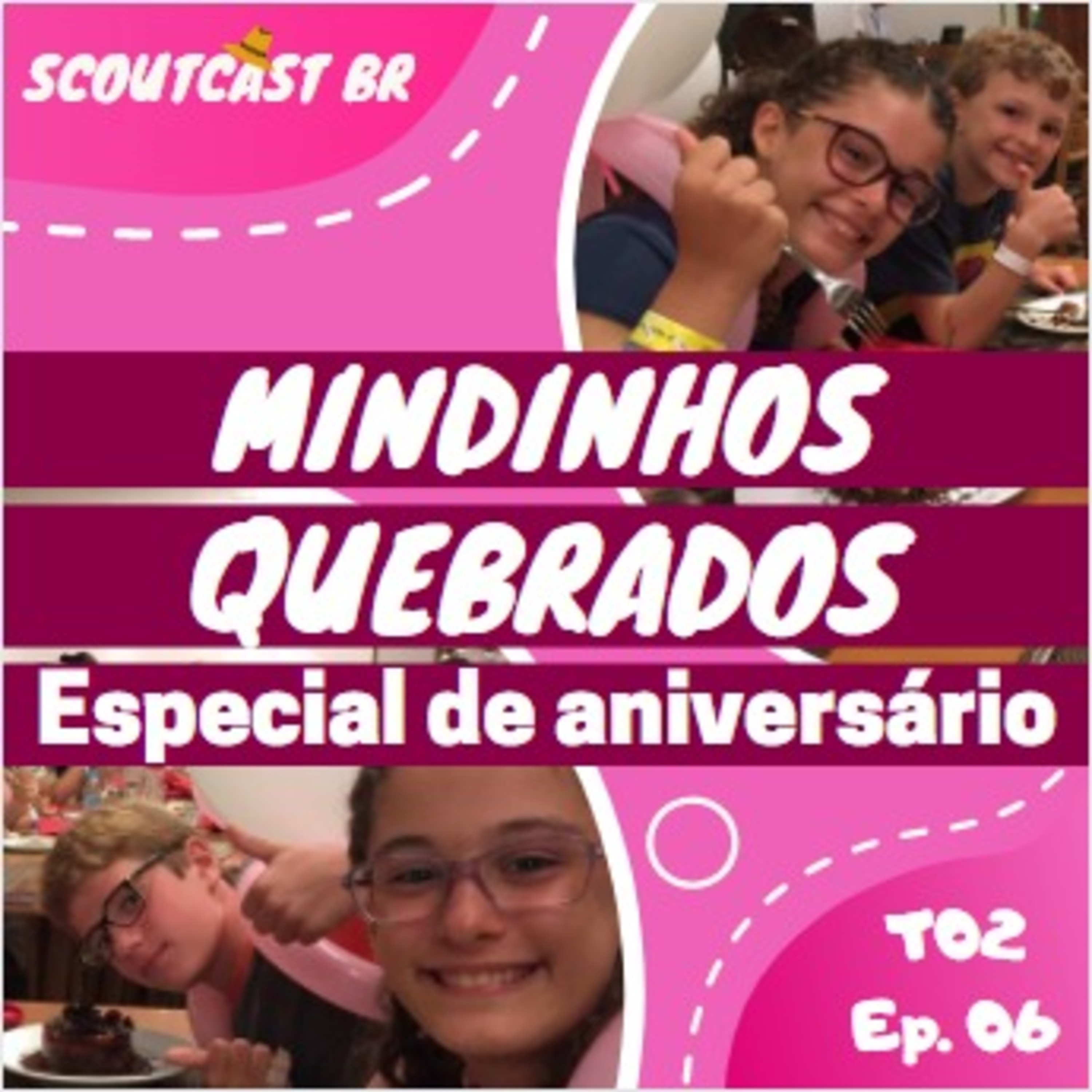 Mindinhos quebrados! Especial de aniversário #06 / T02 episode artwork