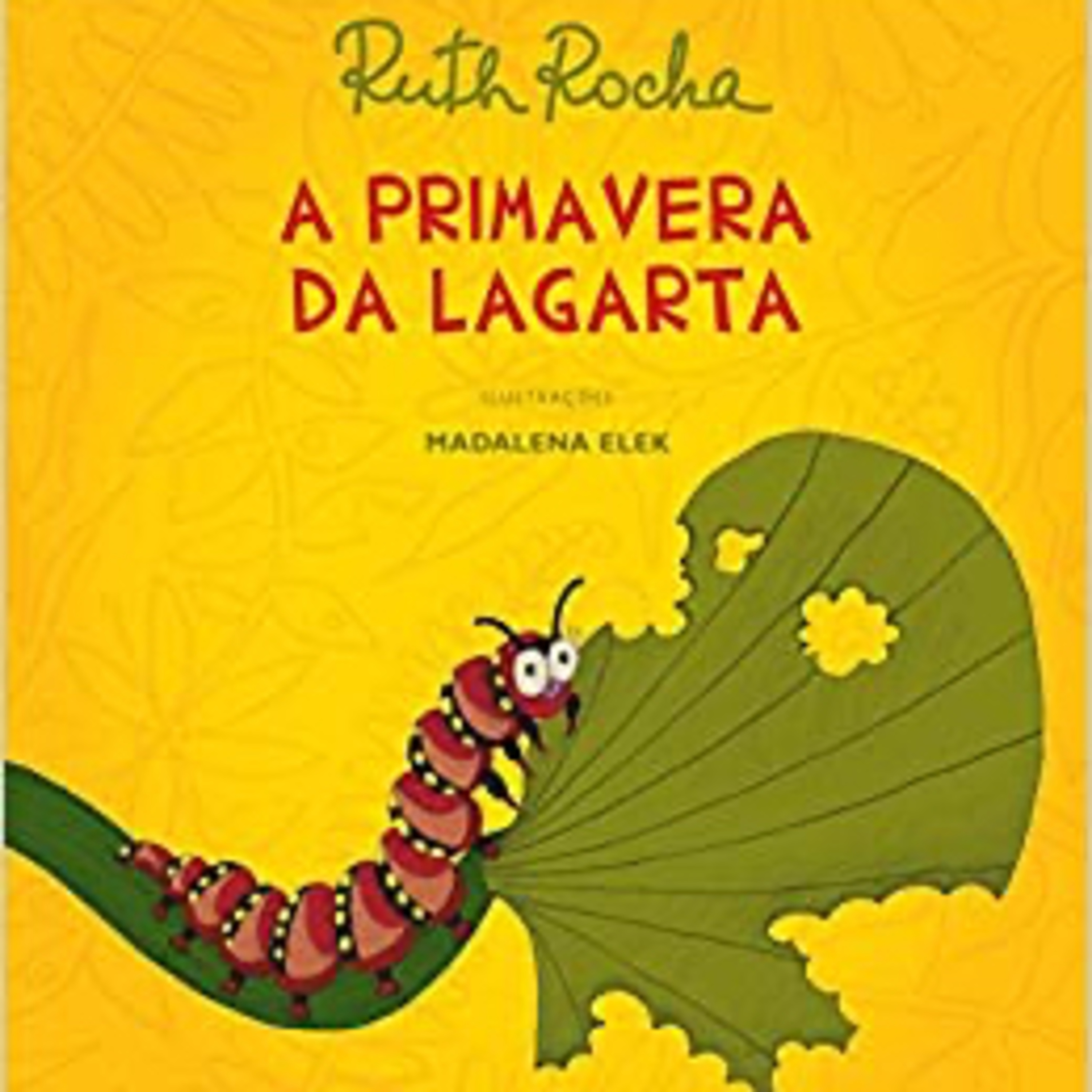 A primavera da lagarta  episode artwork