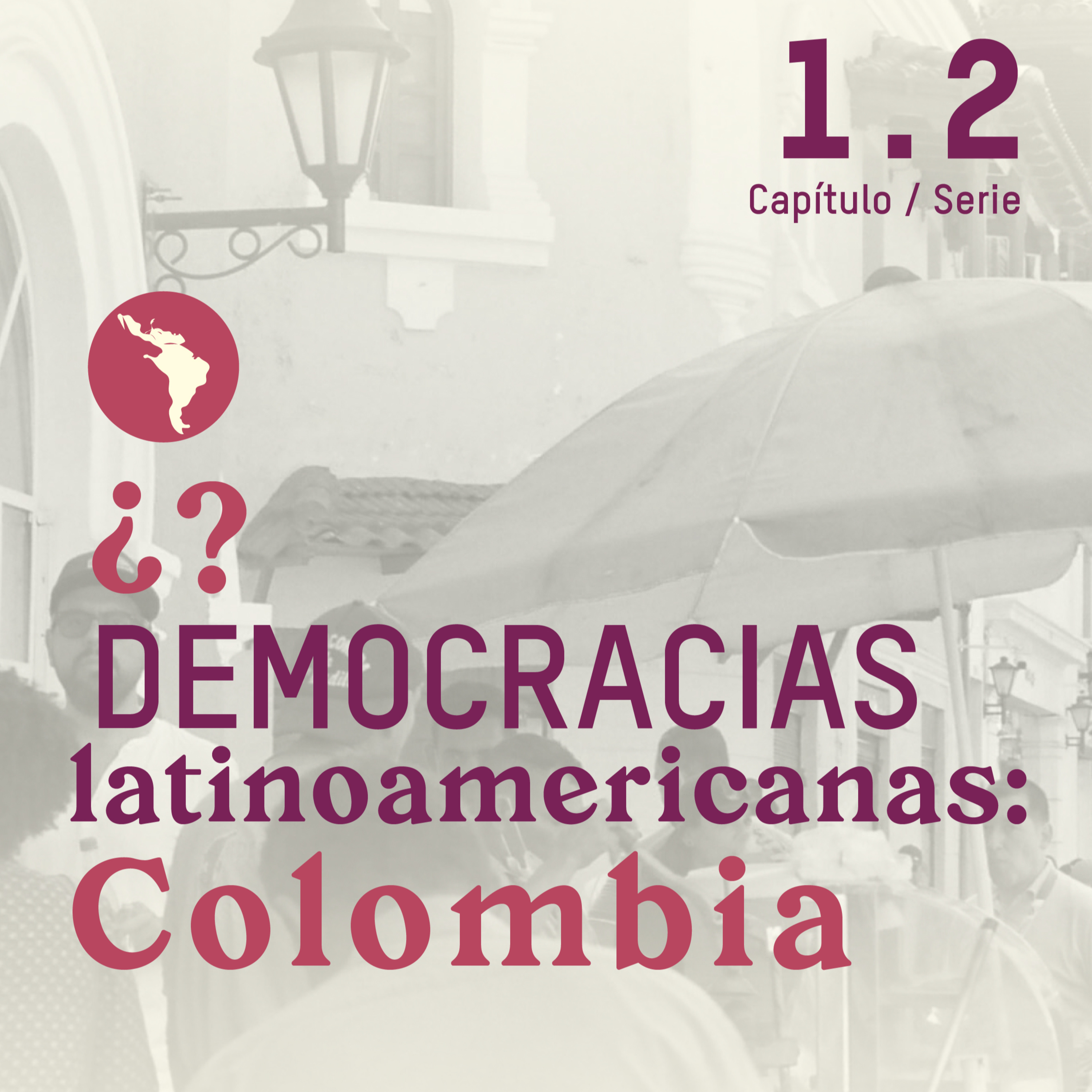 ¿Democracias latinoamericanas? Caso Colombia episode artwork