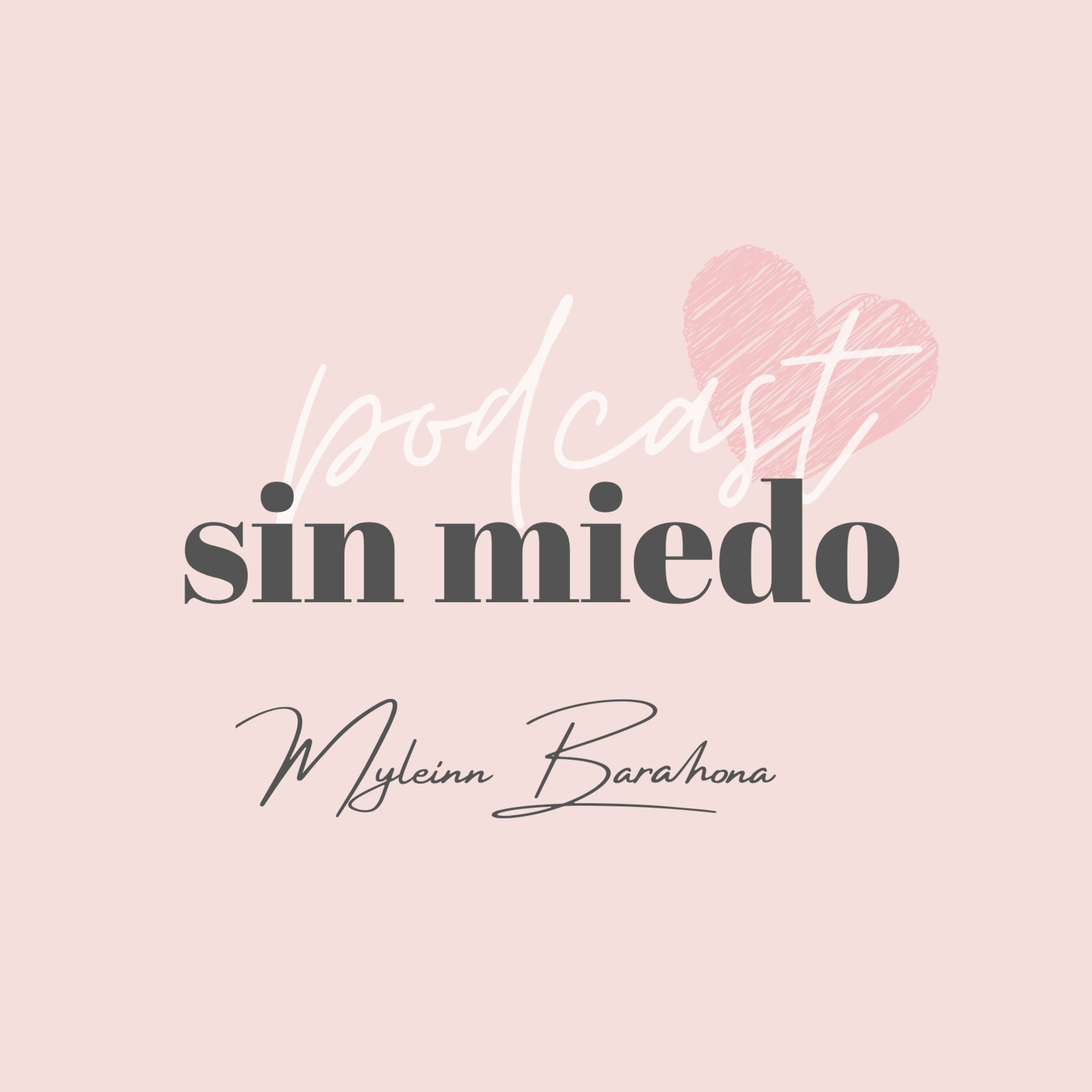 Sin miedo  episode artwork