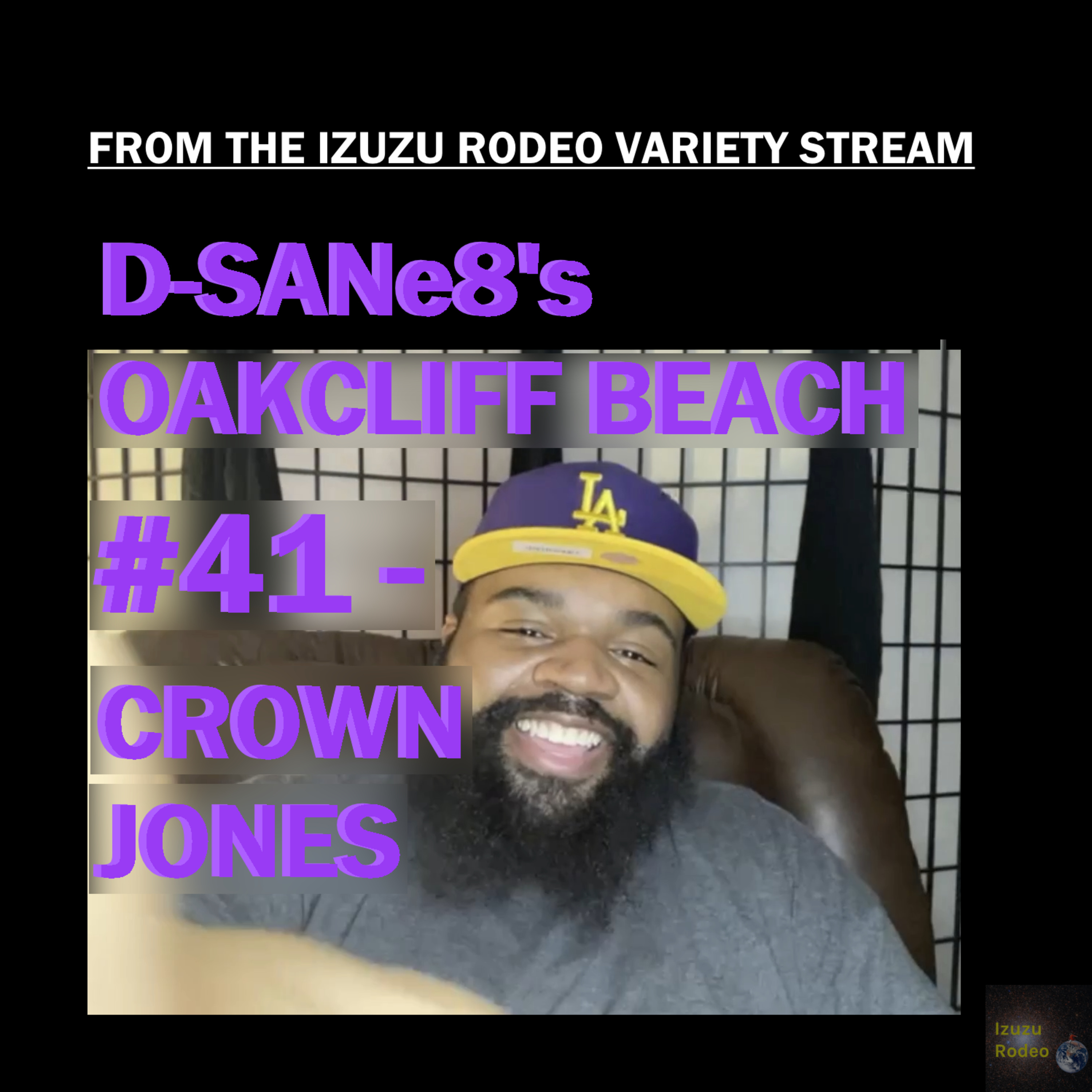 D-SANe8's Oakcliff Beach #41 - CROWN JONES episode artwork