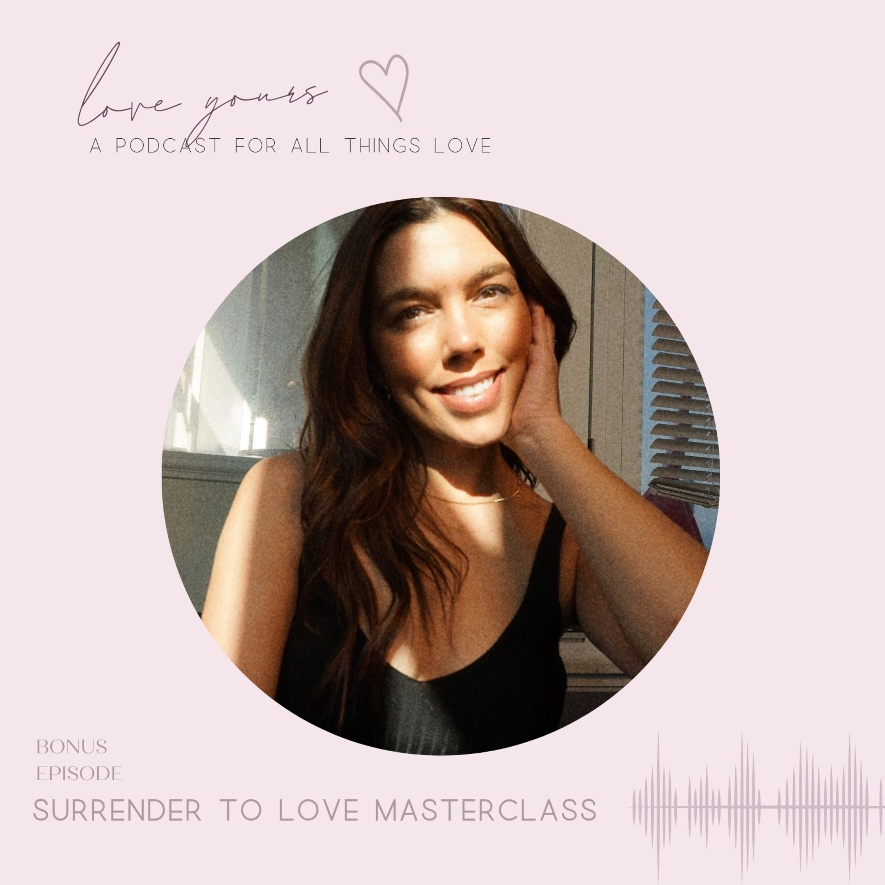 Surrender to Love Masterclass - Audio episode artwork