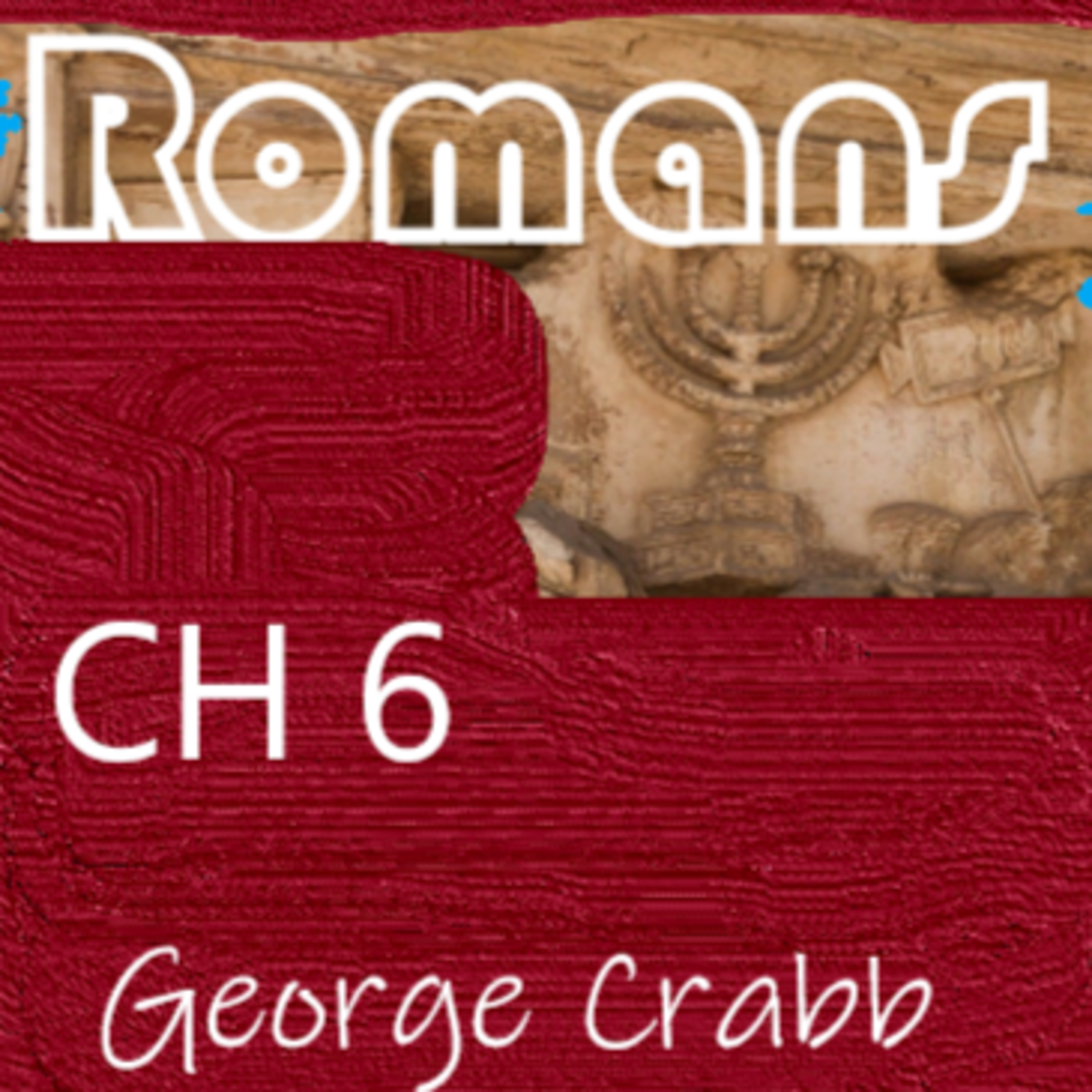 The Whole Bible with George Crabb