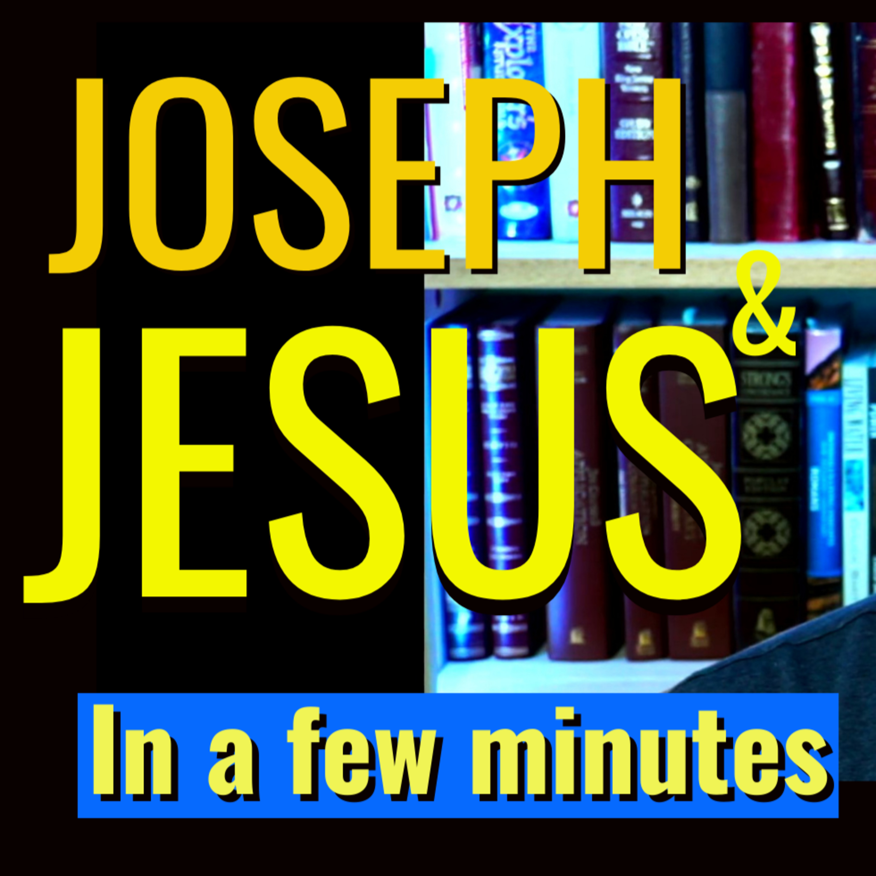 How Joseph was like Jesus in under 4 minutes