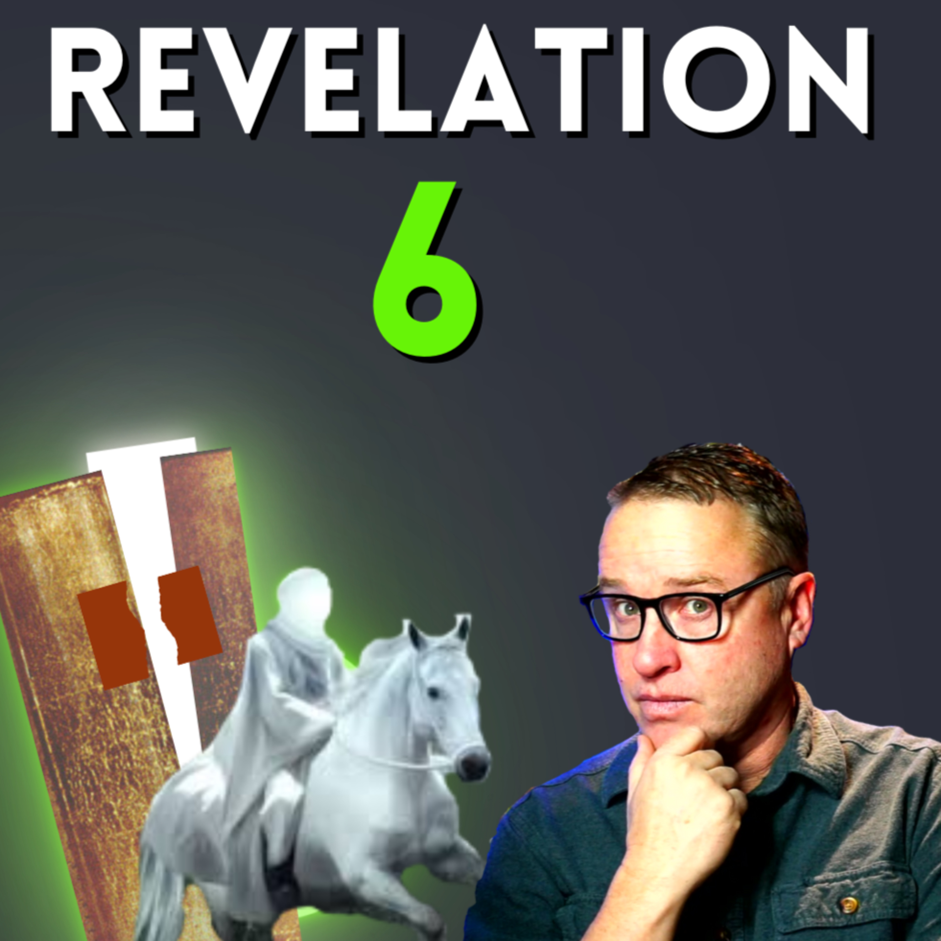 Revelation 6 - The Bad Guy Script
