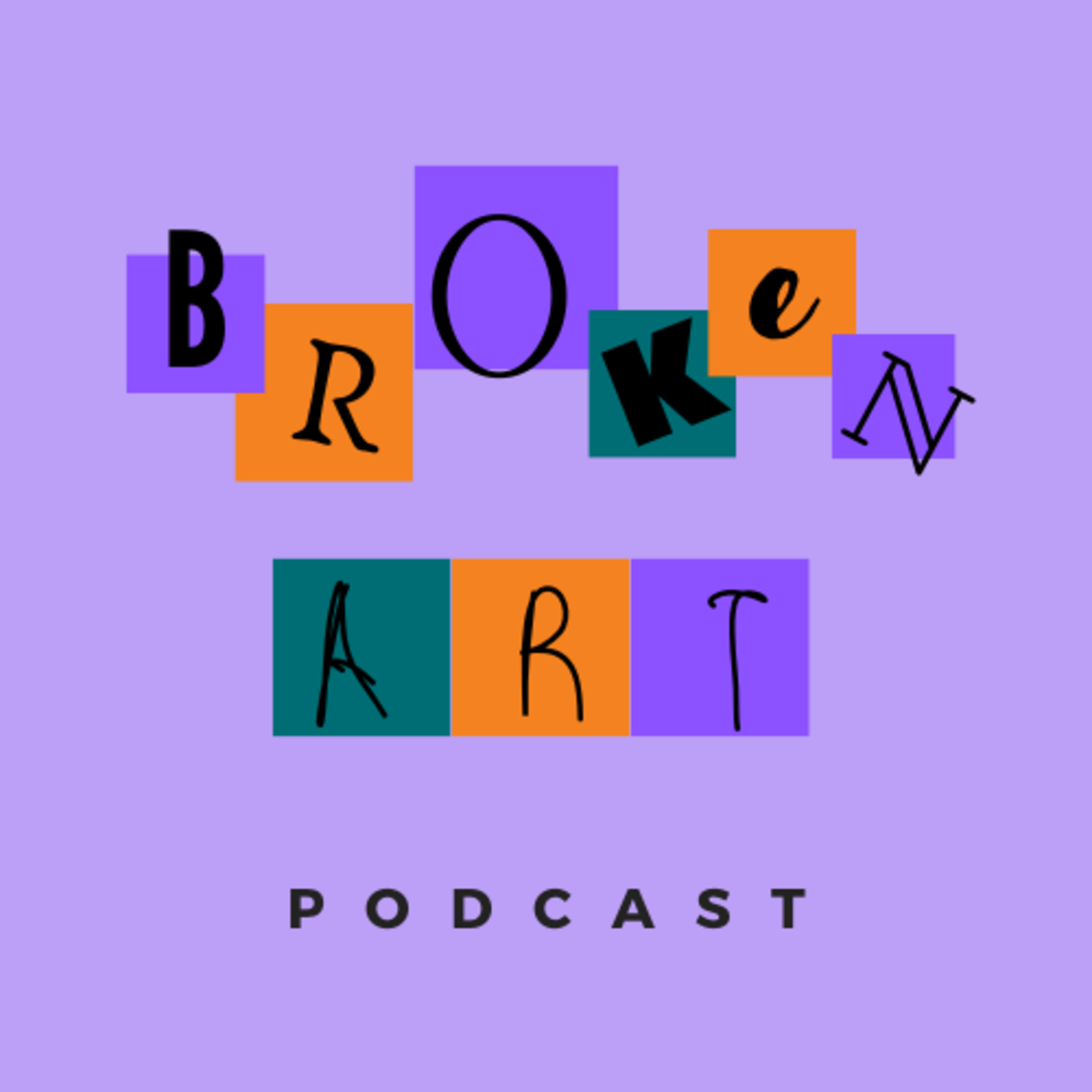 Broken Art Podcast