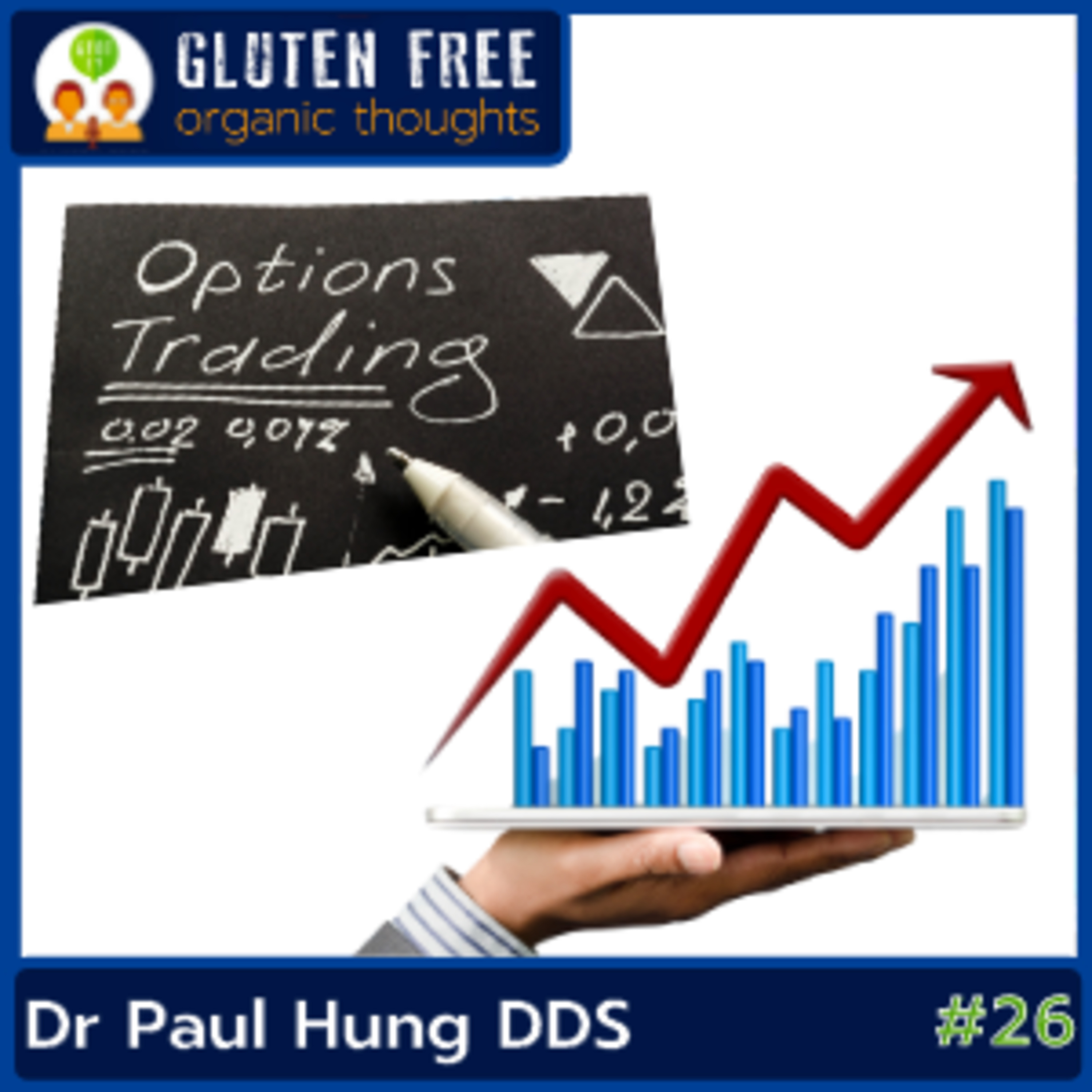 Gluten Free Organic Thoughts Podcast
