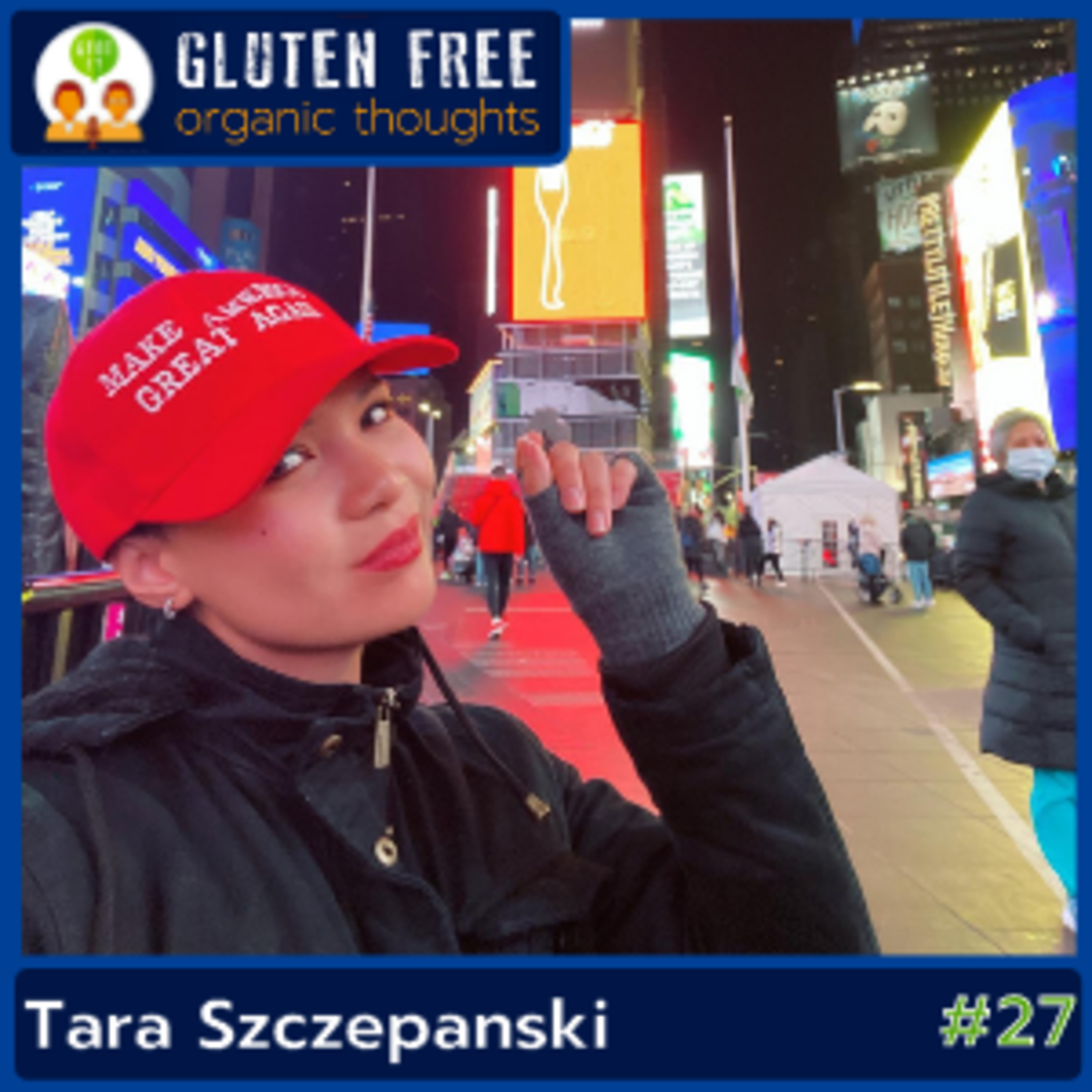 Gluten Free Organic Thoughts Podcast