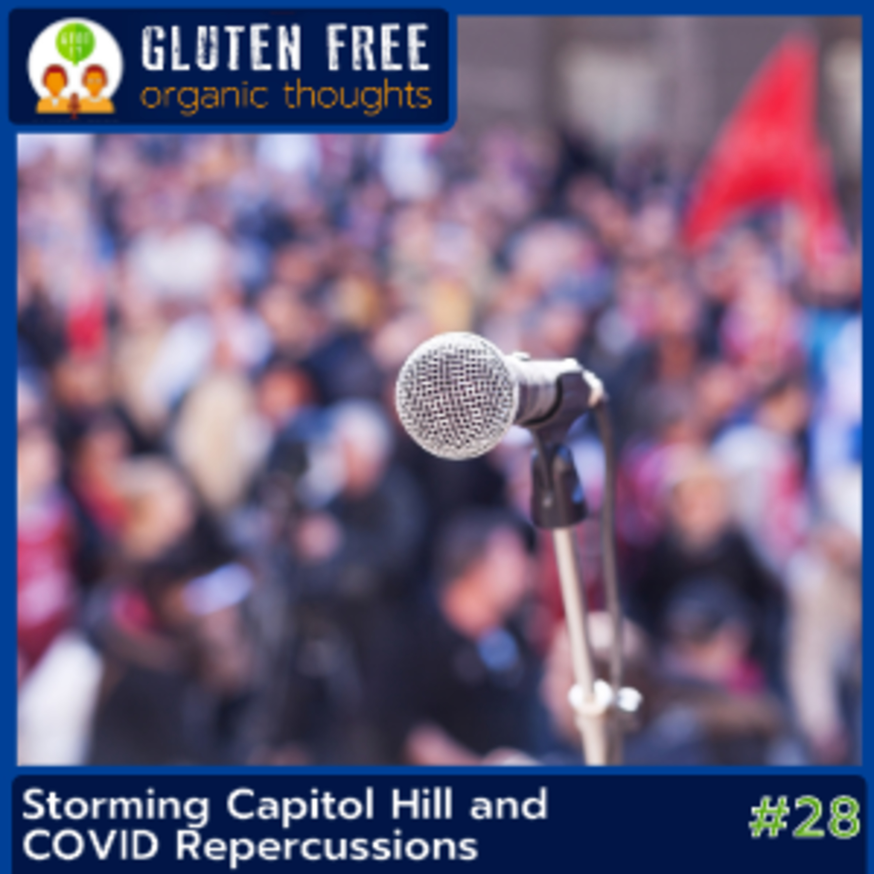 Gluten Free Organic Thoughts Podcast