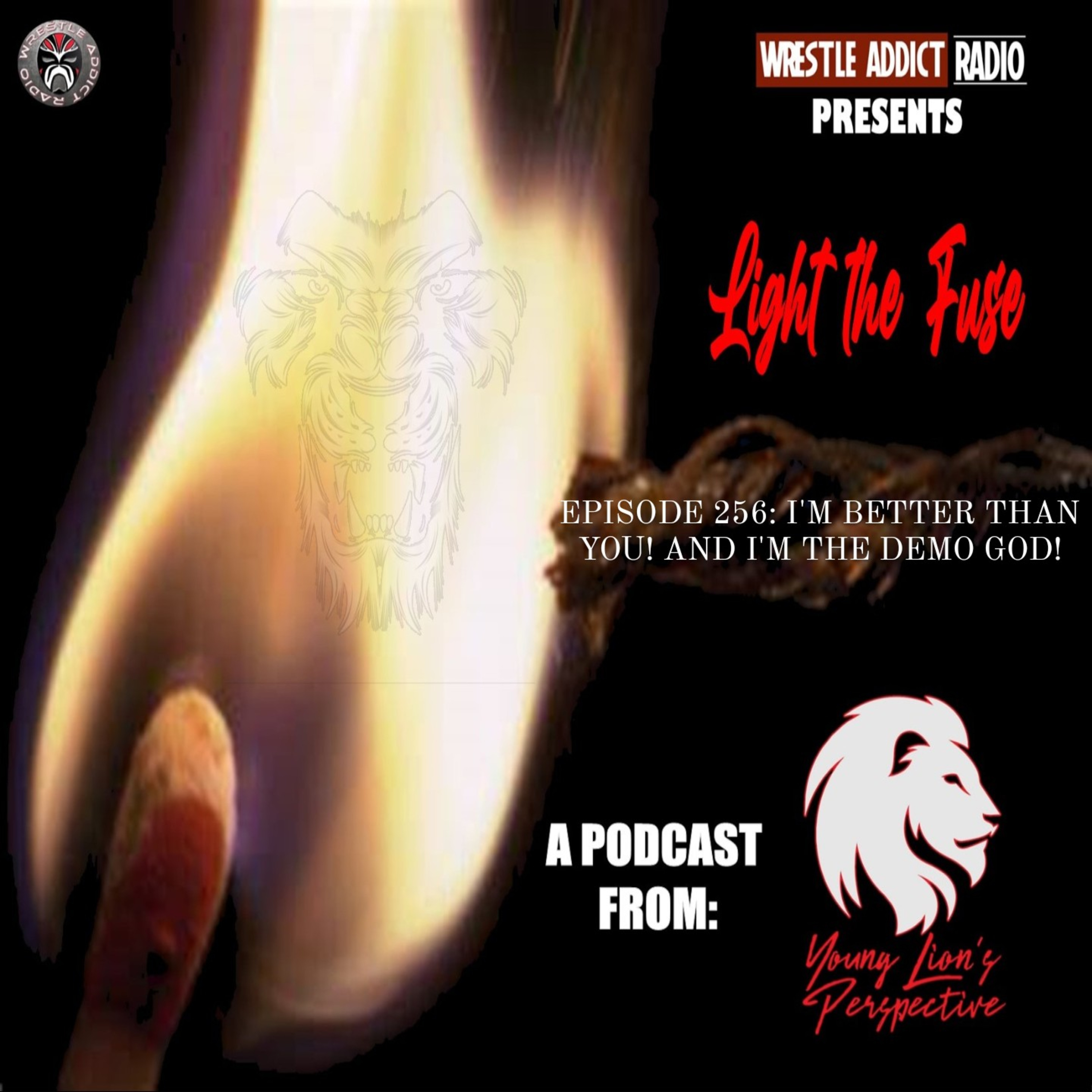 YLP Podcast - Ep. 256: I'm Better Than You! And I'm The Demo God! episode artwork