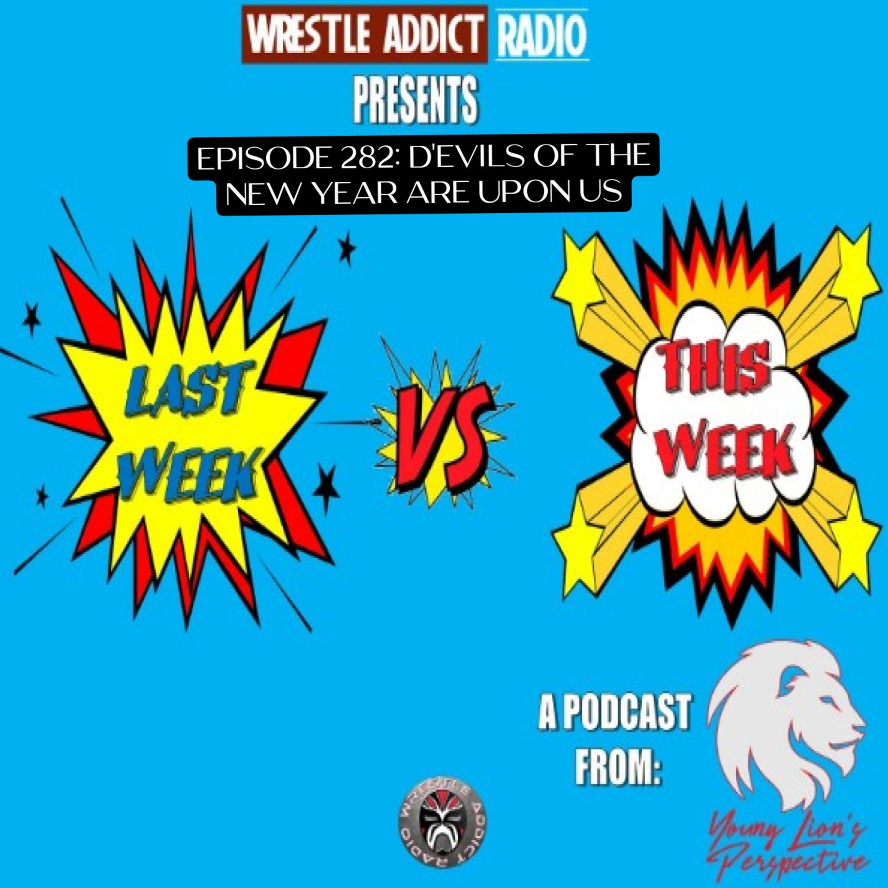 YLP Podcast - Ep. 282: D'Evils Of The New Year Are Upon Us episode artwork