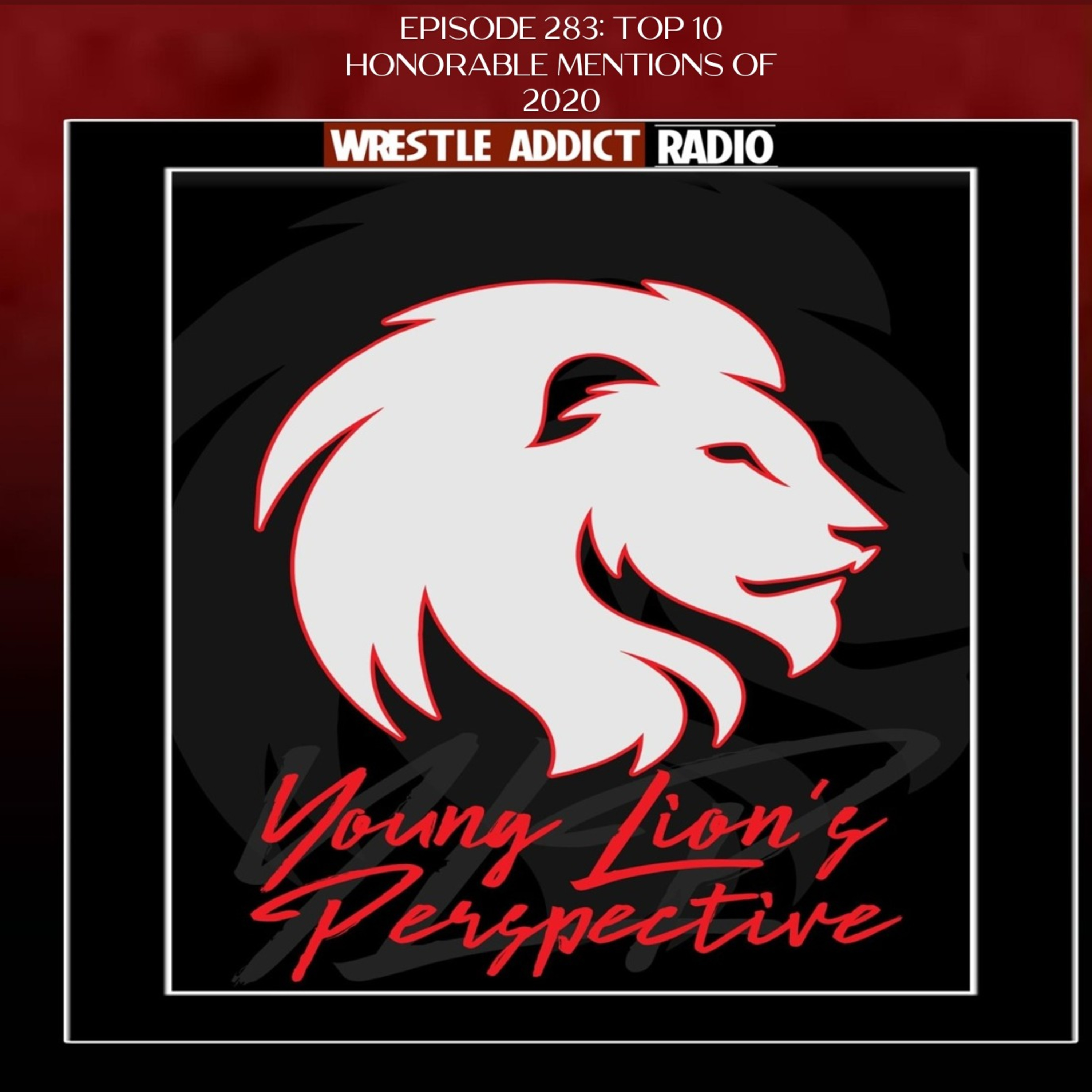 YLP Podcast - Ep. 283: Mr. YLP's Top 10 Honorable Mentions Of 2020 episode artwork