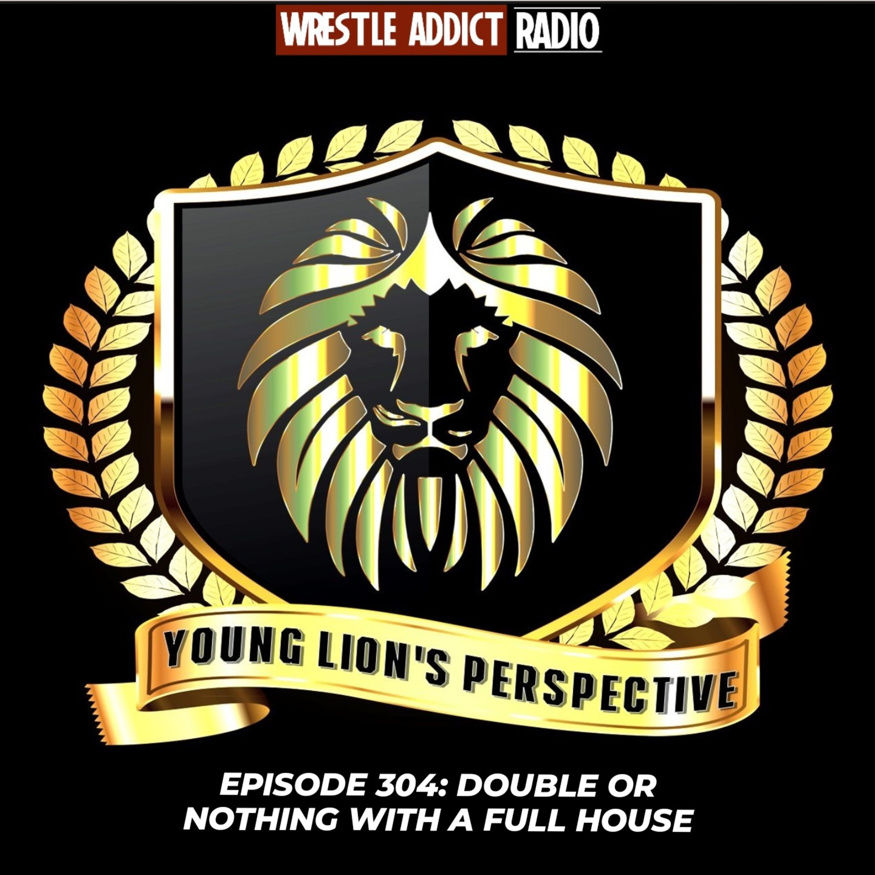 YLP Podcast - Ep. 304: Double Or Nothing With A Full House episode artwork