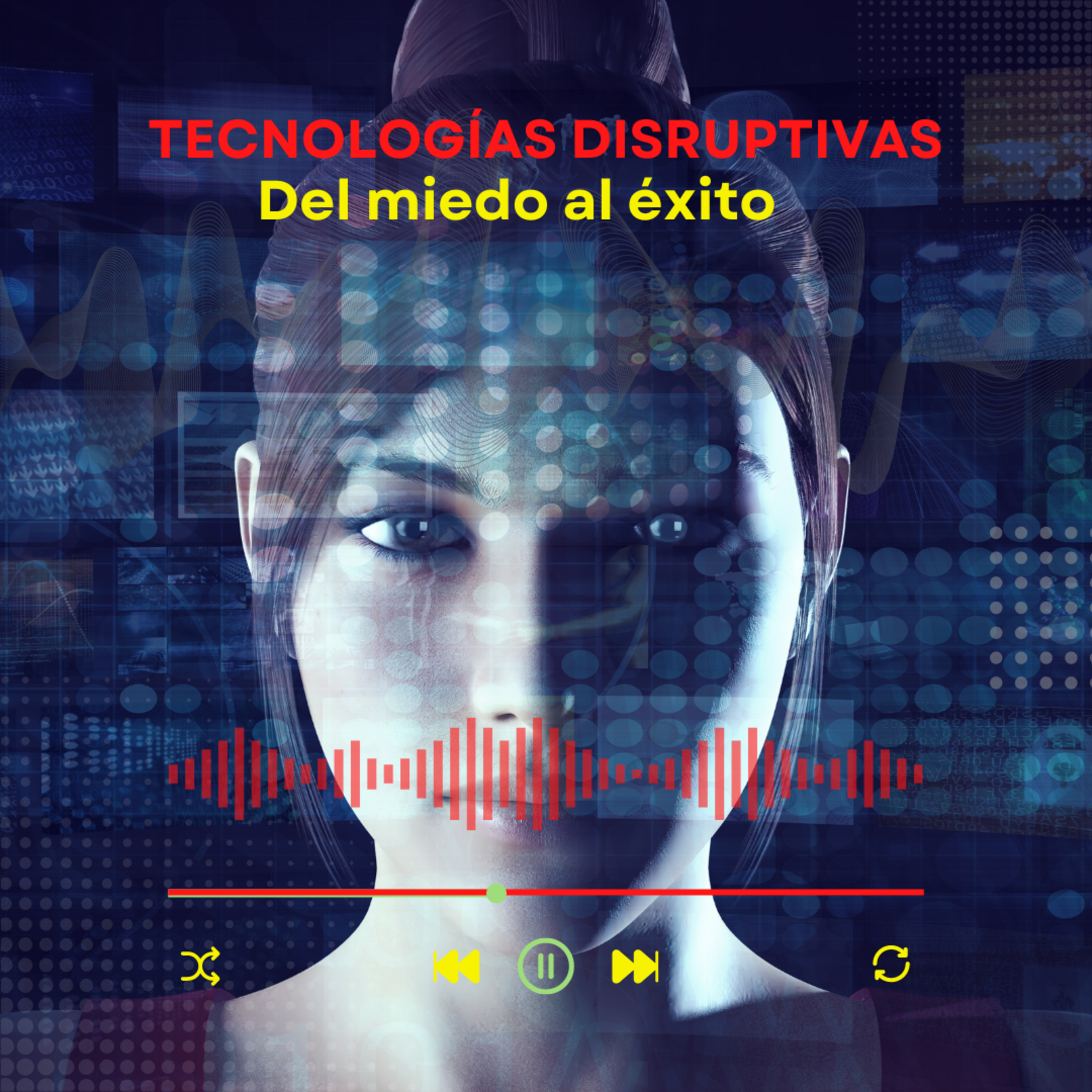 Tecnologías Disruptivas: Del Miedo Al Éxito
