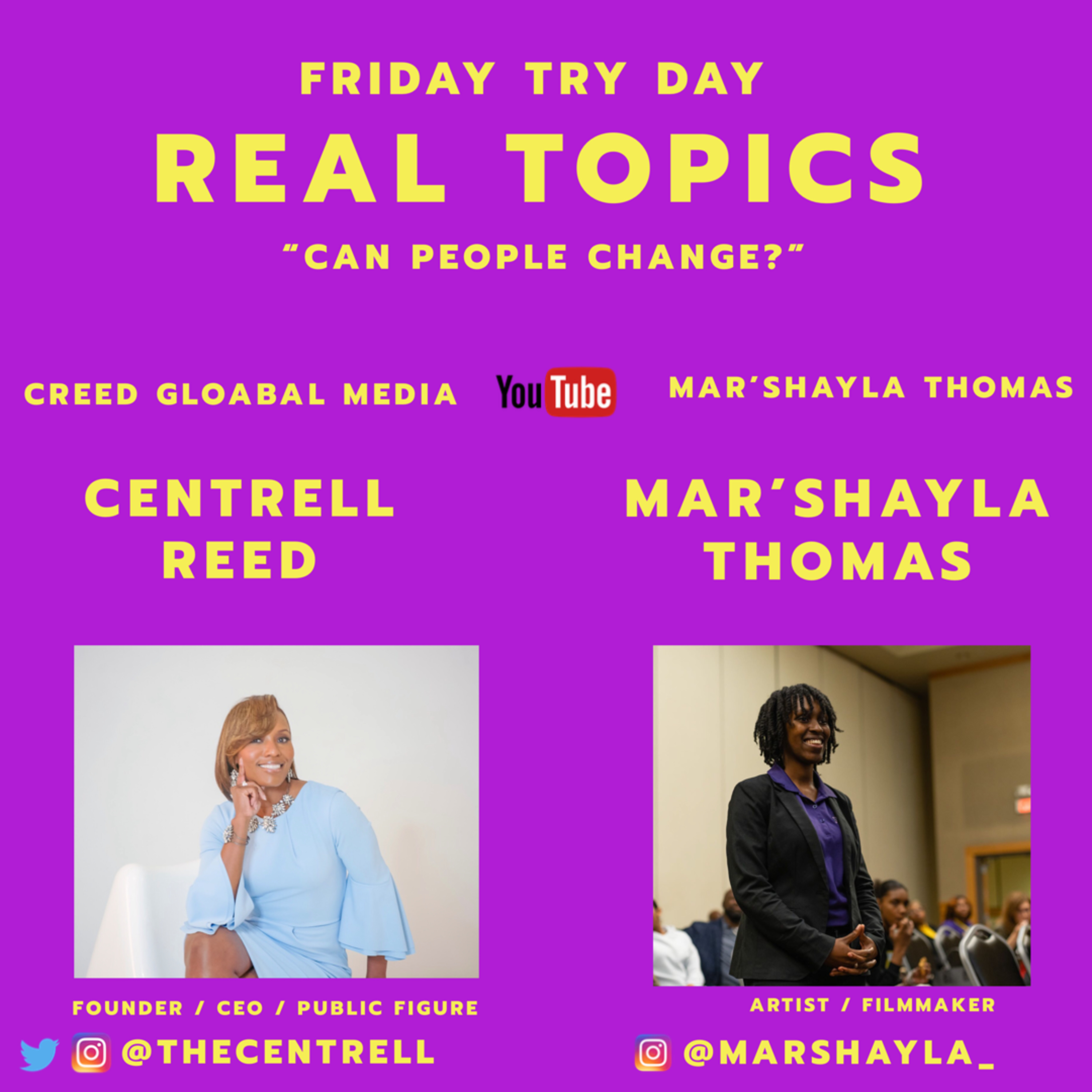 Ep. 11 - Real Topics: Can people change? (Ft. Ms. Centrell Reed) episode artwork