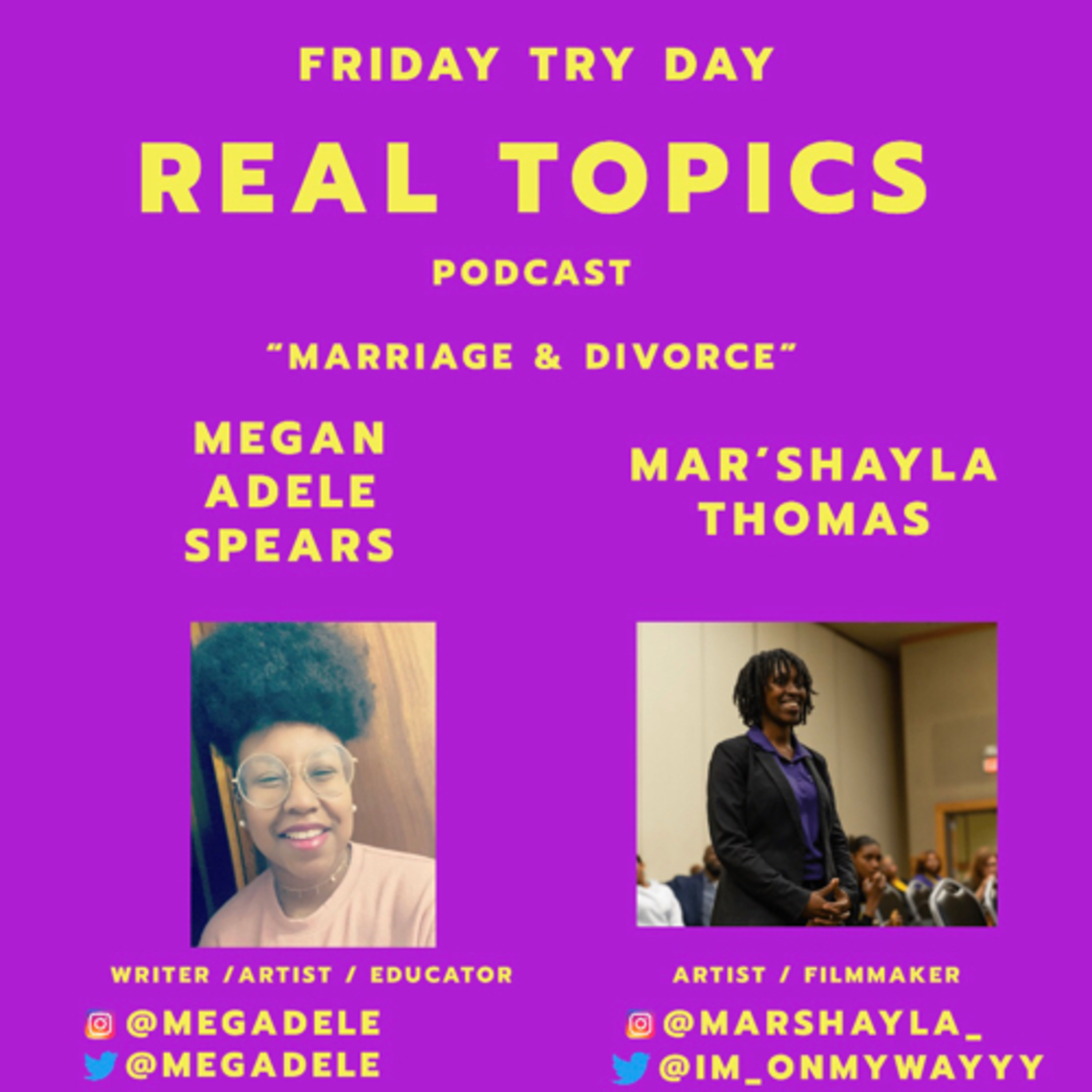 Ep. 20 - Real Topics: Psychological Effects - 'Marriage & Divorce' ft. Ms. Megan Adele Spears episode artwork