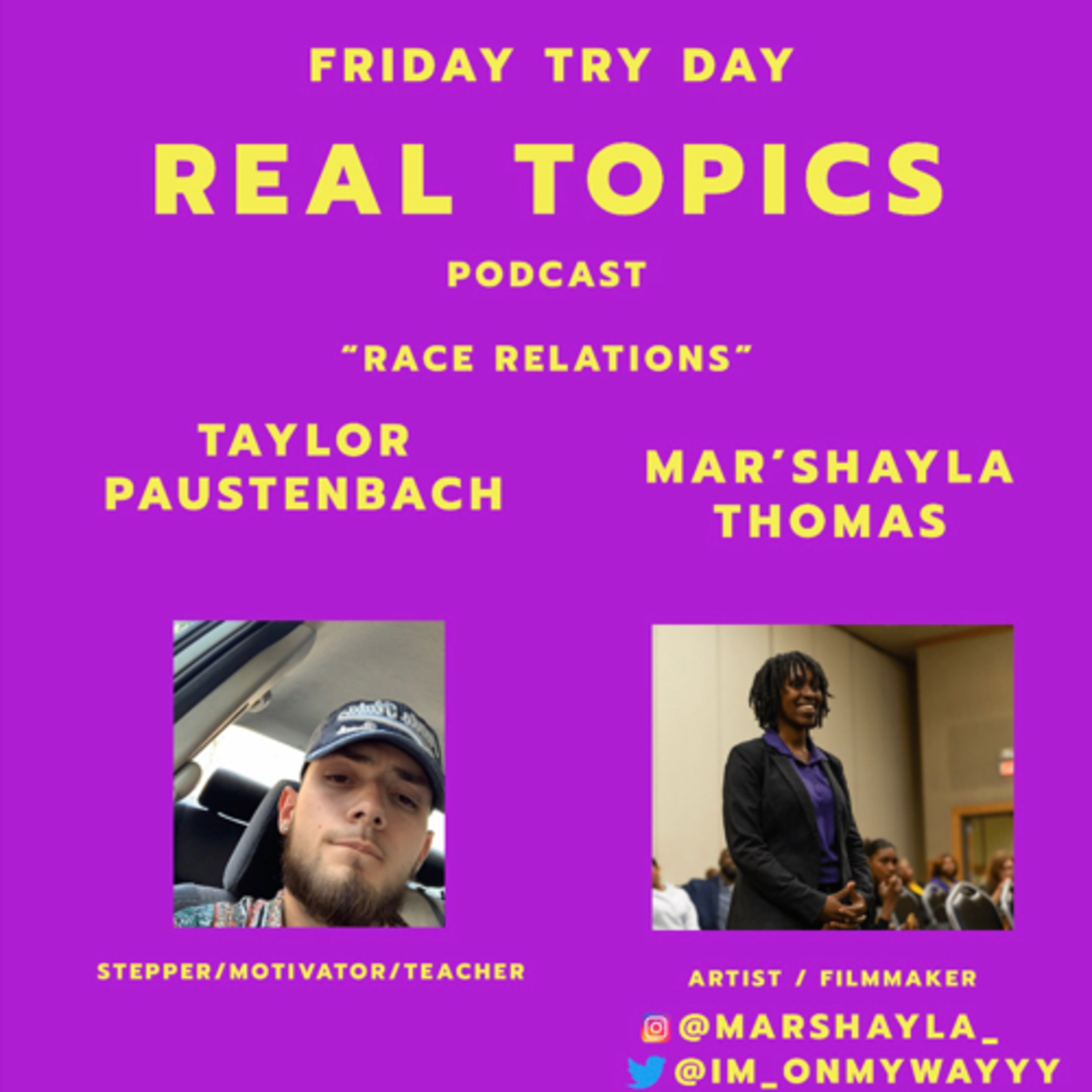 Ep. 24 - Real Topics: Psychological Effects - 'Race Relations' ft. Taylor Paustenbach episode artwork