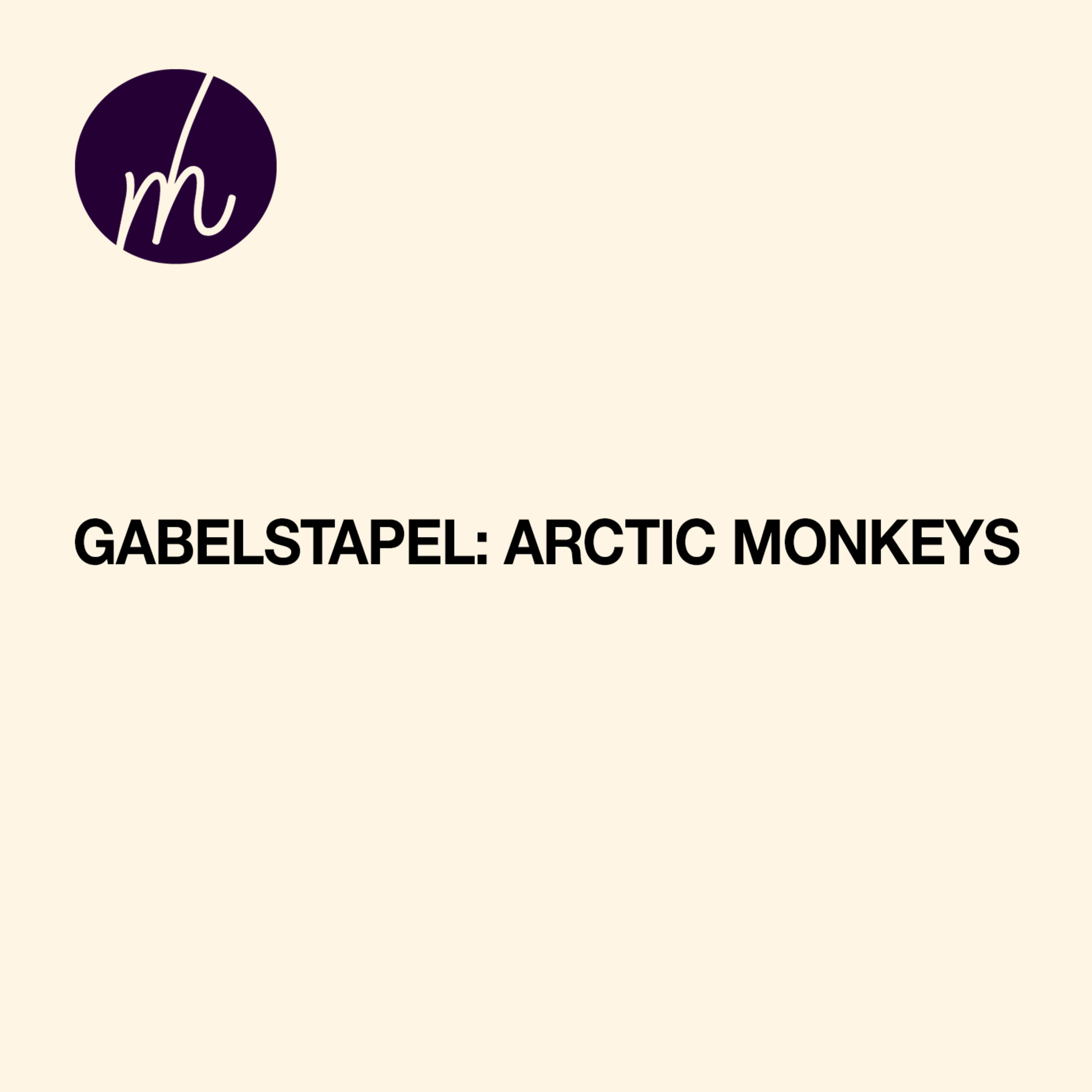 Gabelstapel: Arctic Monkeys