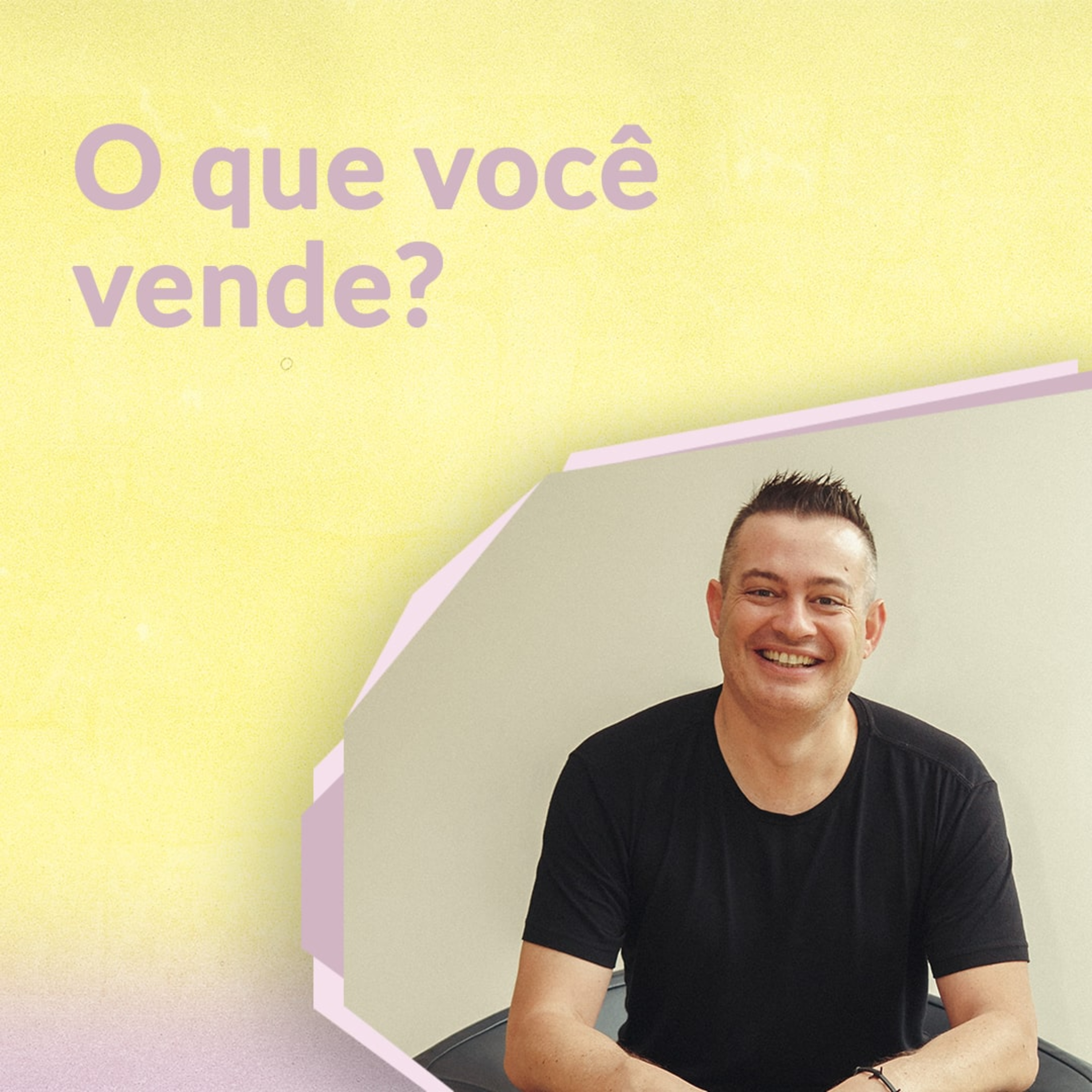 O que você vende?! episode artwork