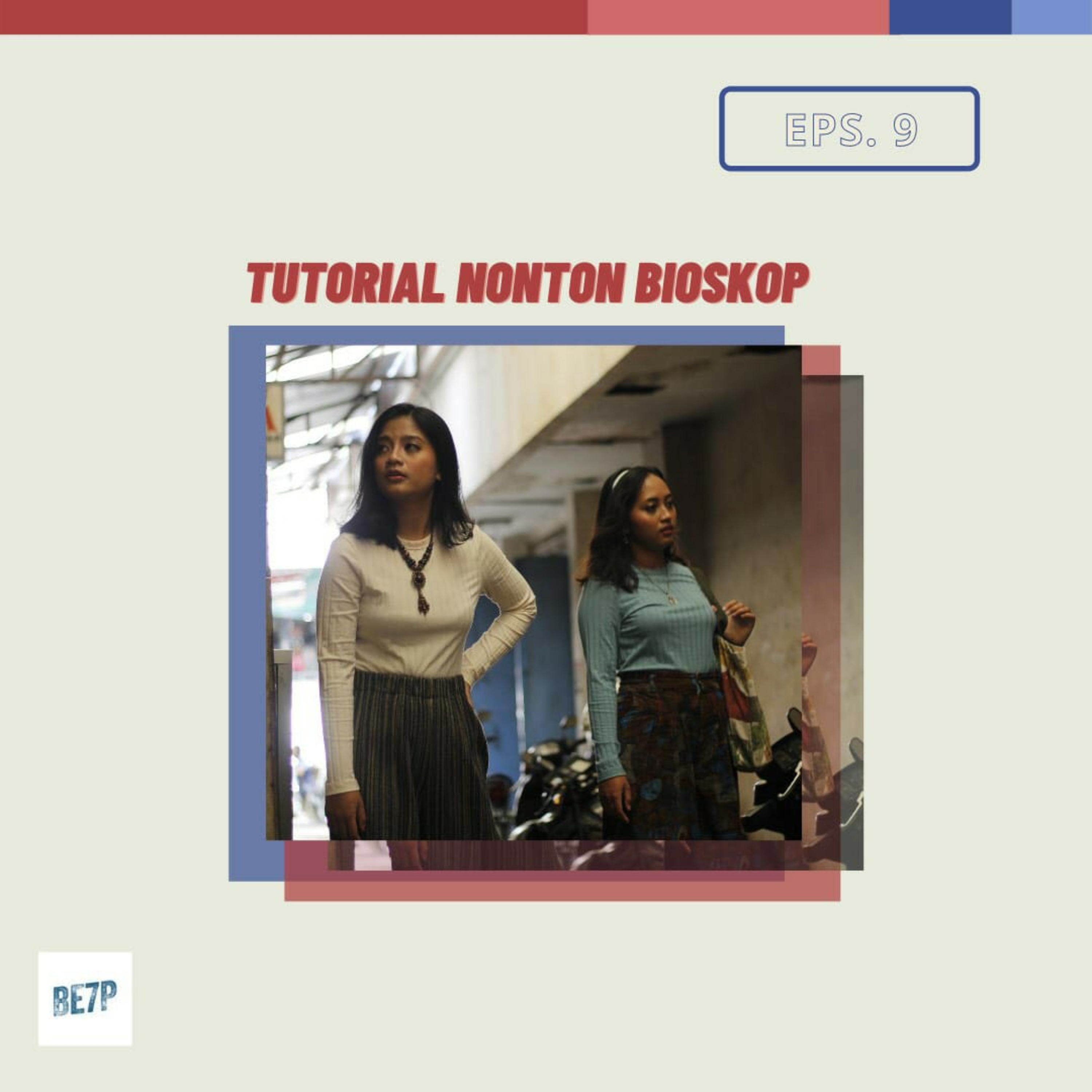 10. TUTORIAL NONTON BIOSKOP episode artwork